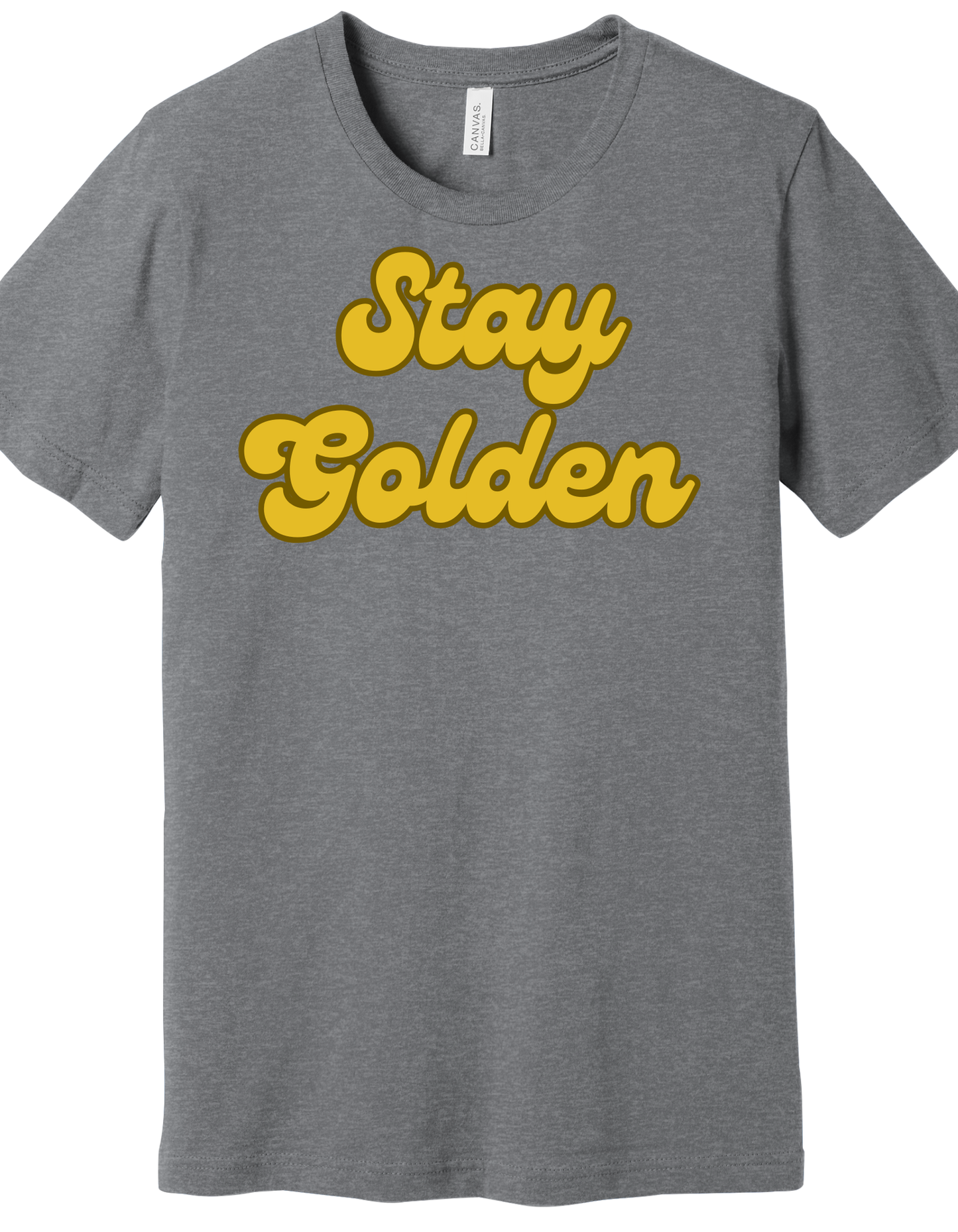 Stay Golden Shirt