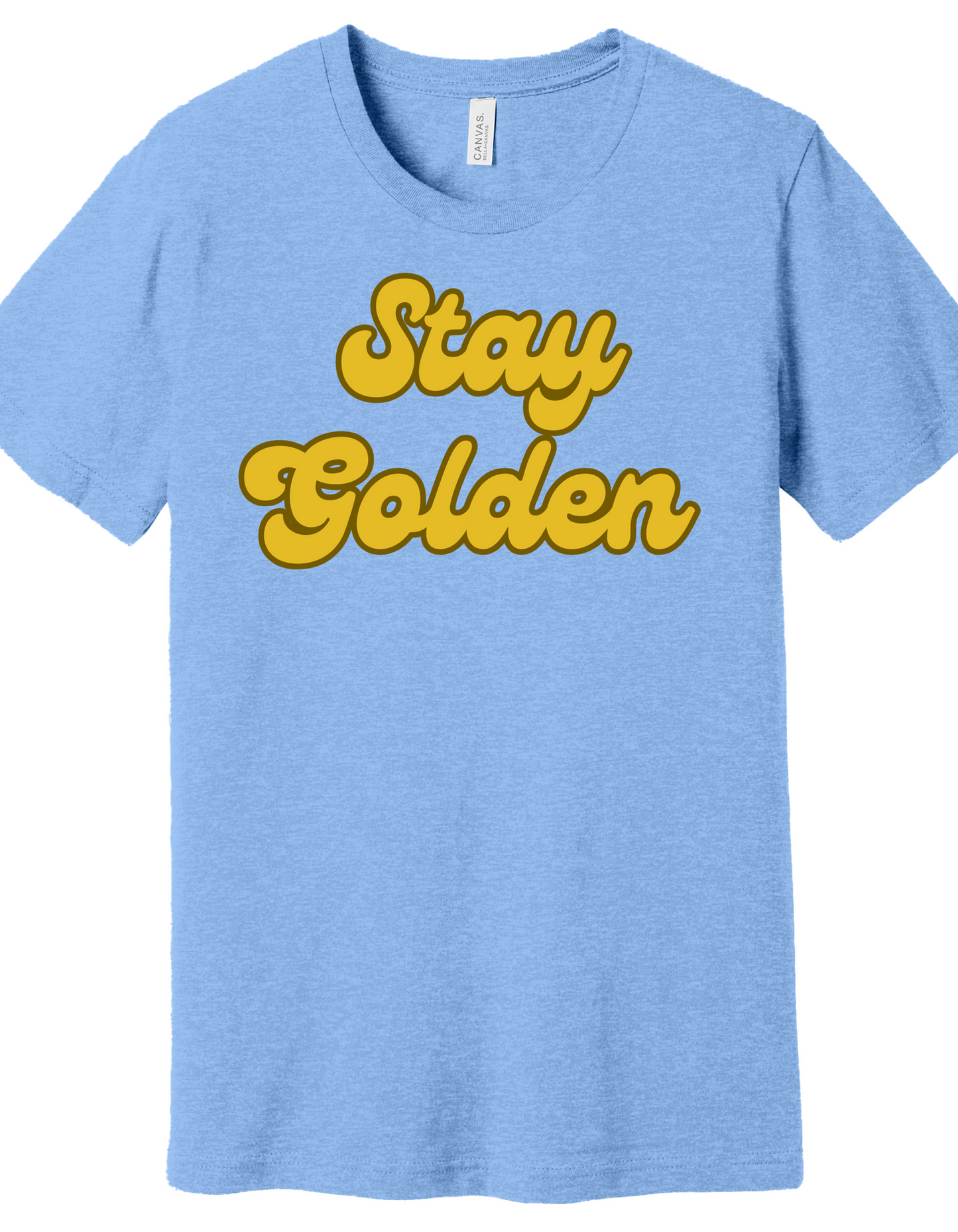 Stay Golden Shirt