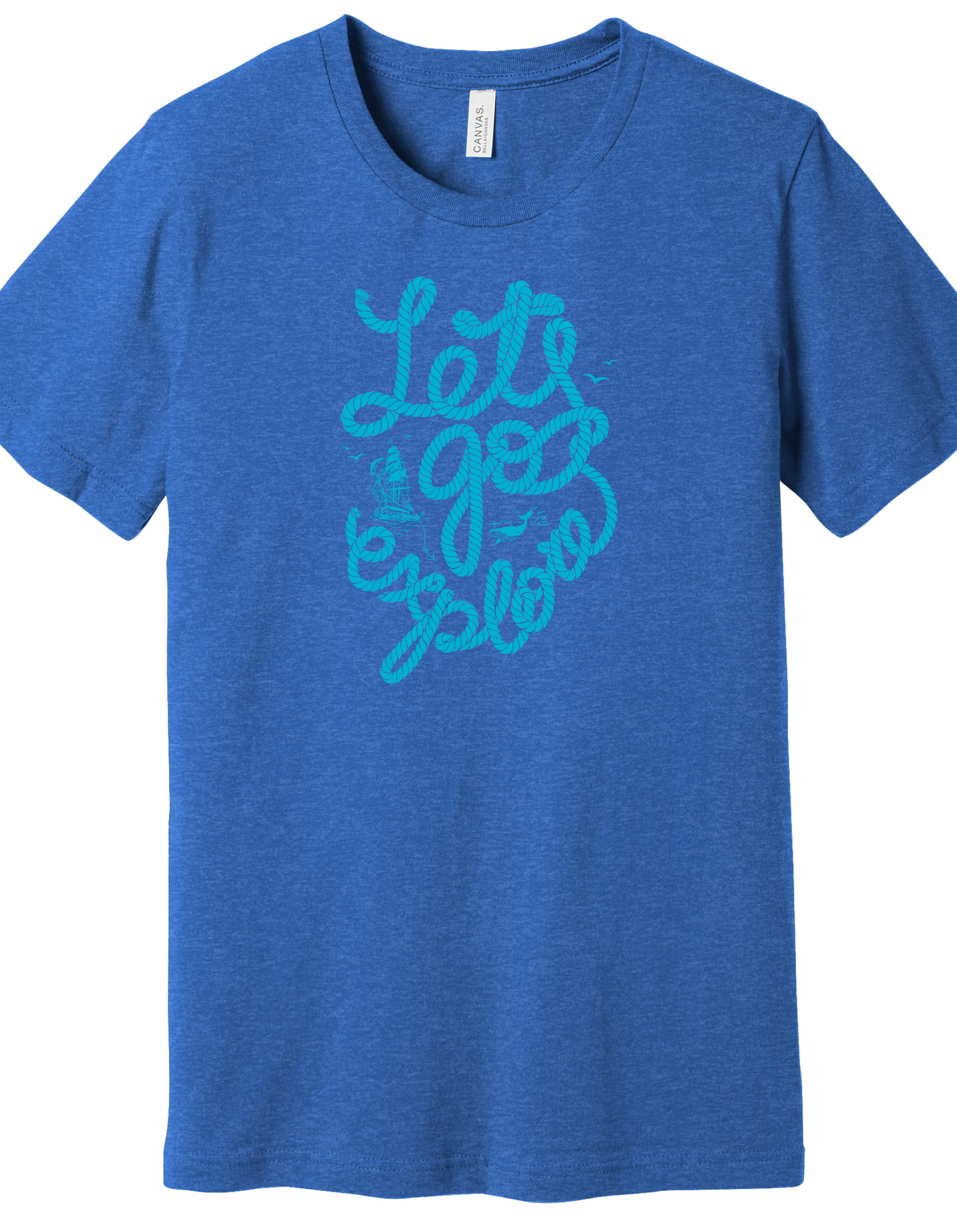 Let's Explore Shirt