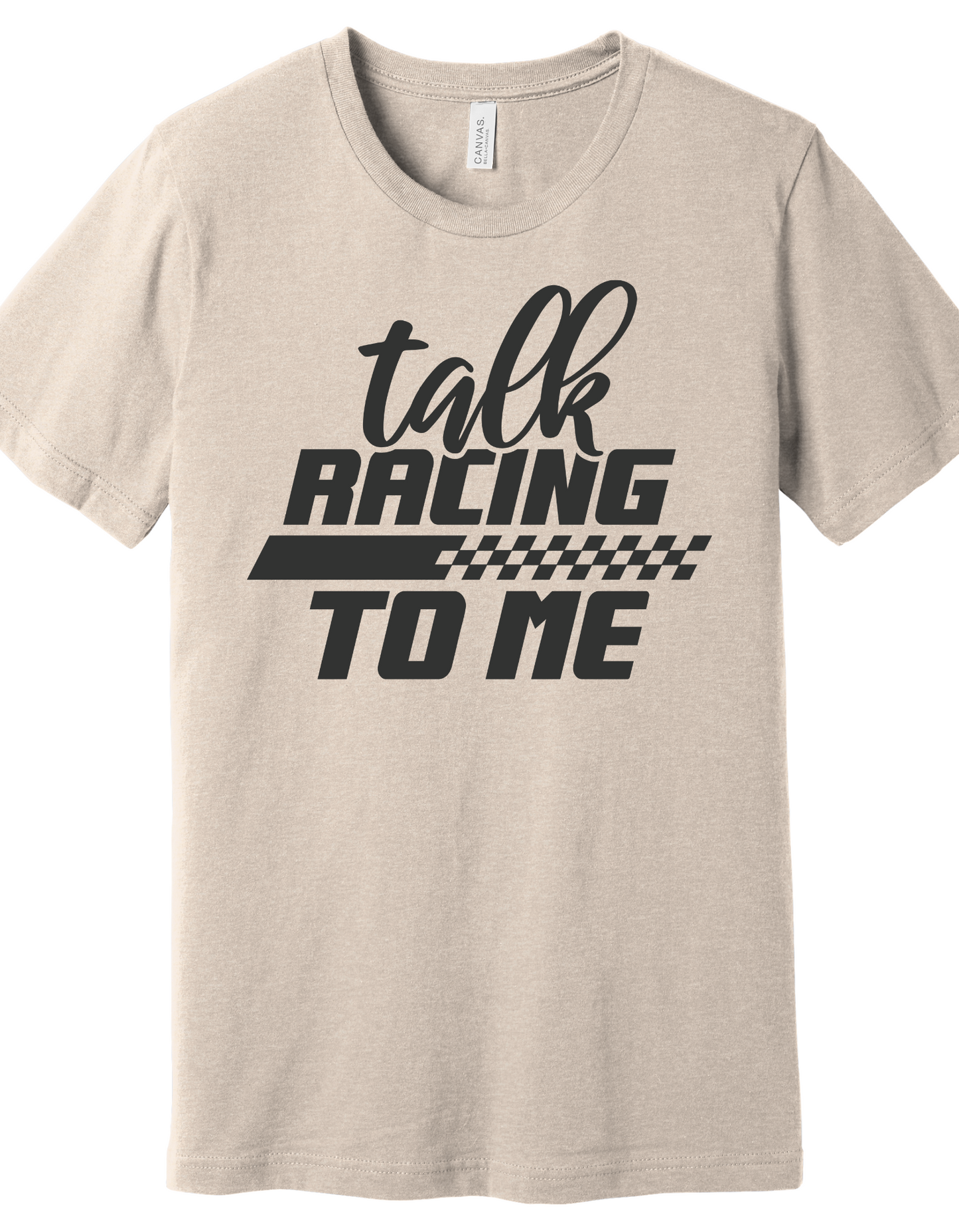 Talk Racing to Me Shirt