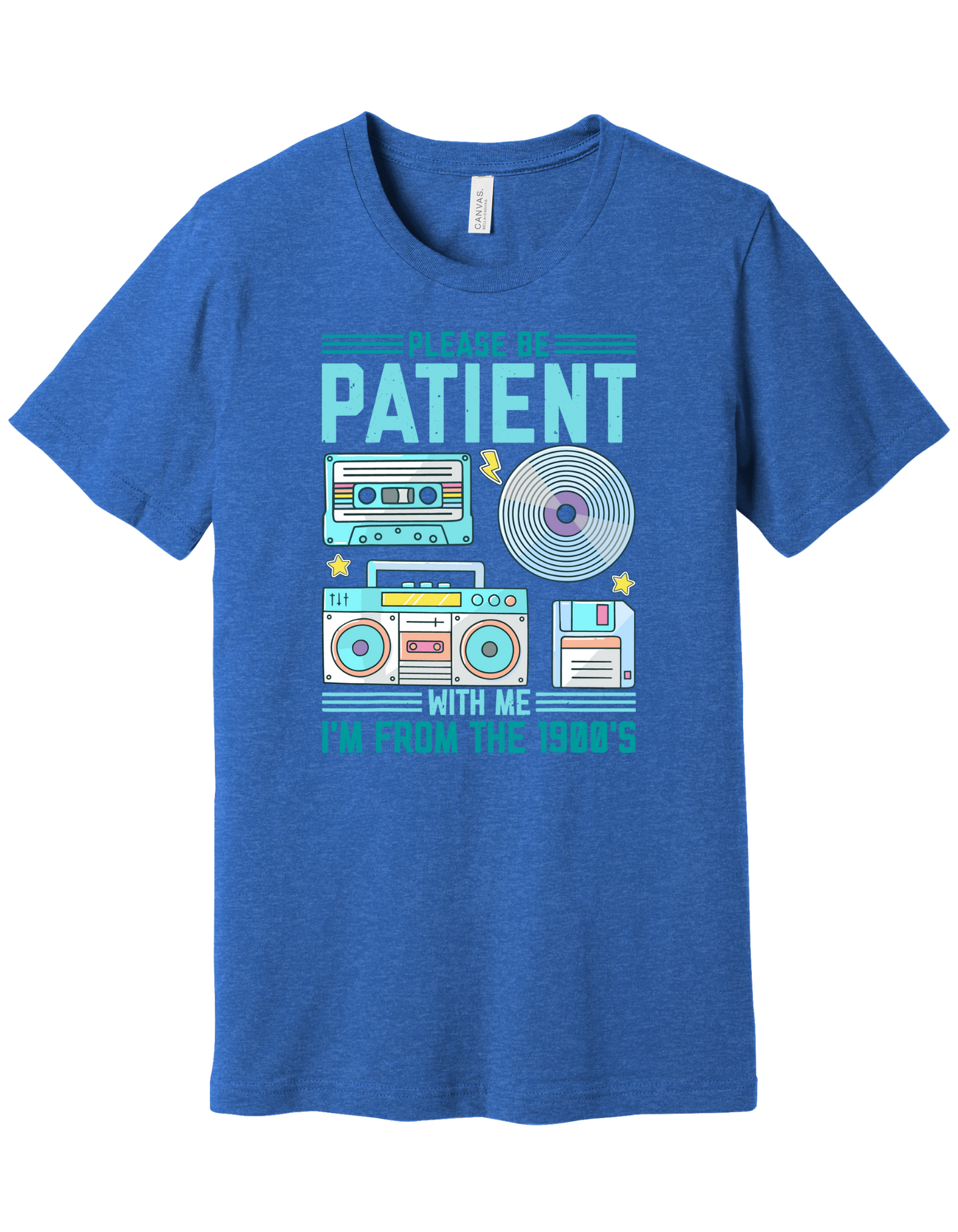Be Patient Shirt