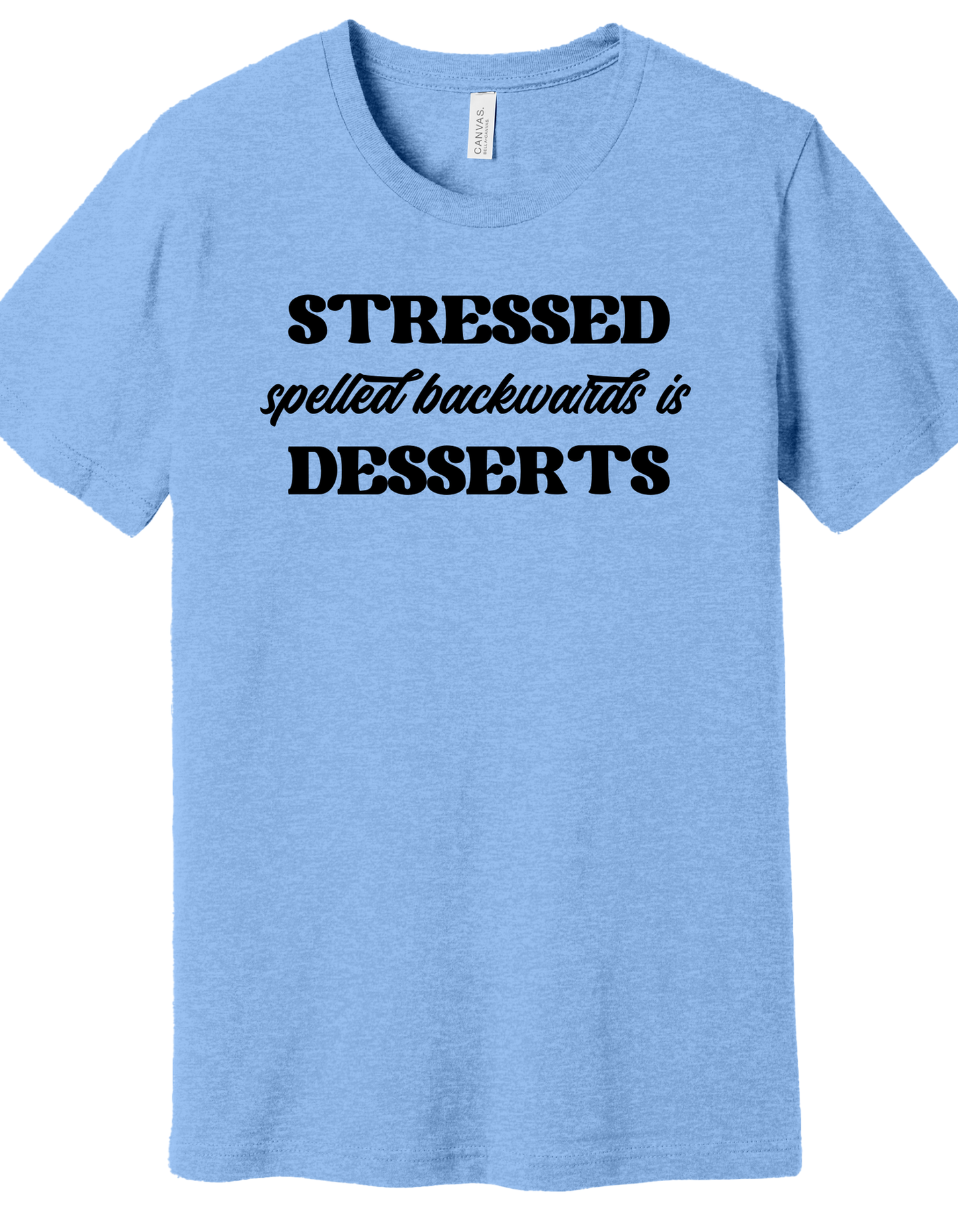 Desserts Shirt