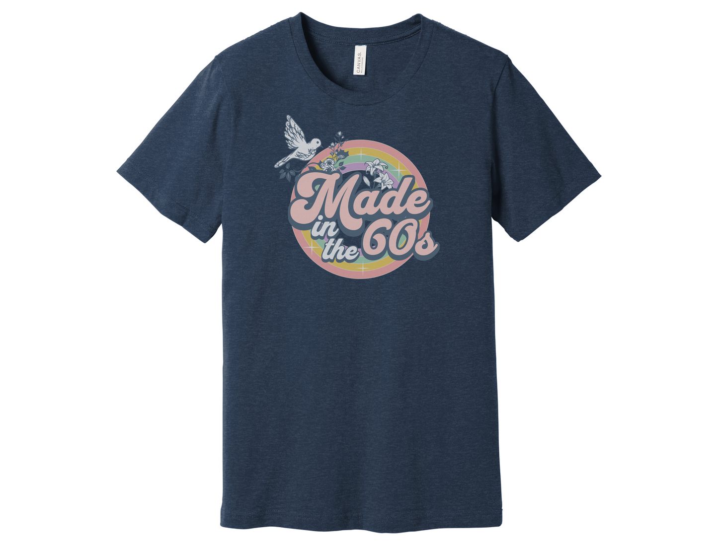 "Made in the 60's" Shirt