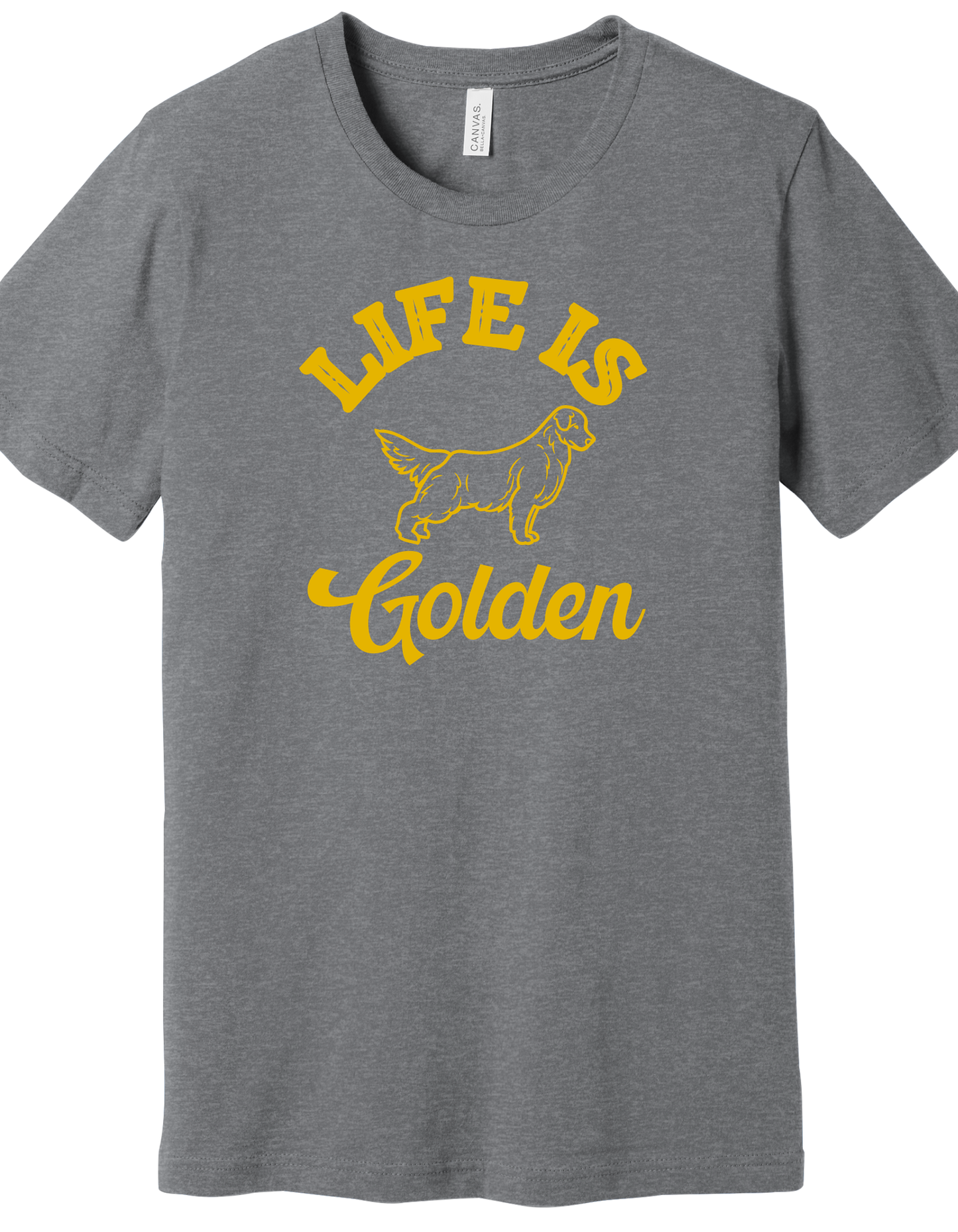 Life is Golden Shirt