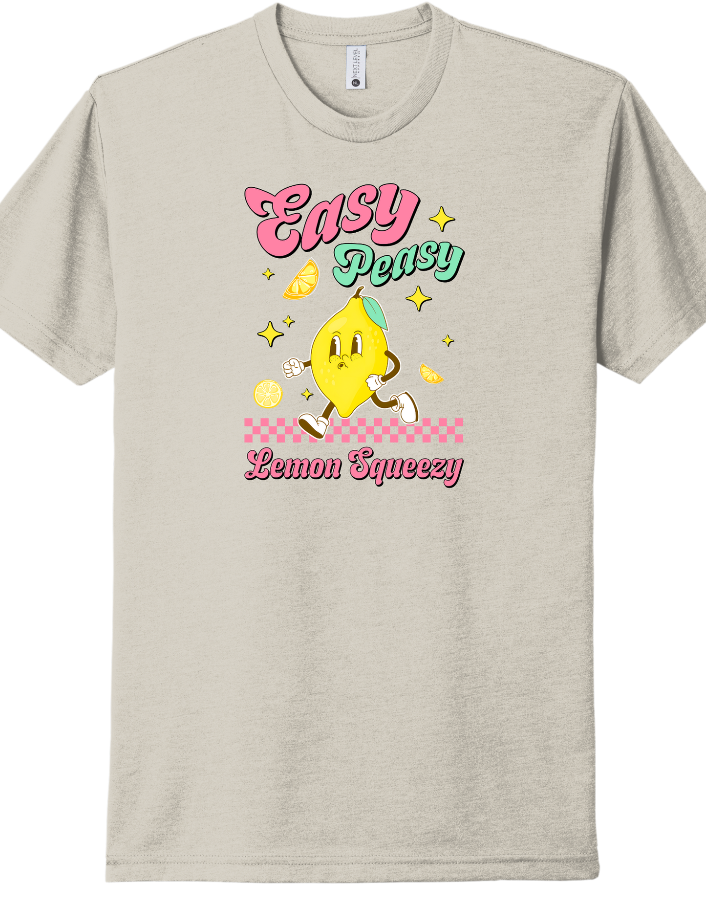 Easy Peasy, Lemon Squeezy Shirt