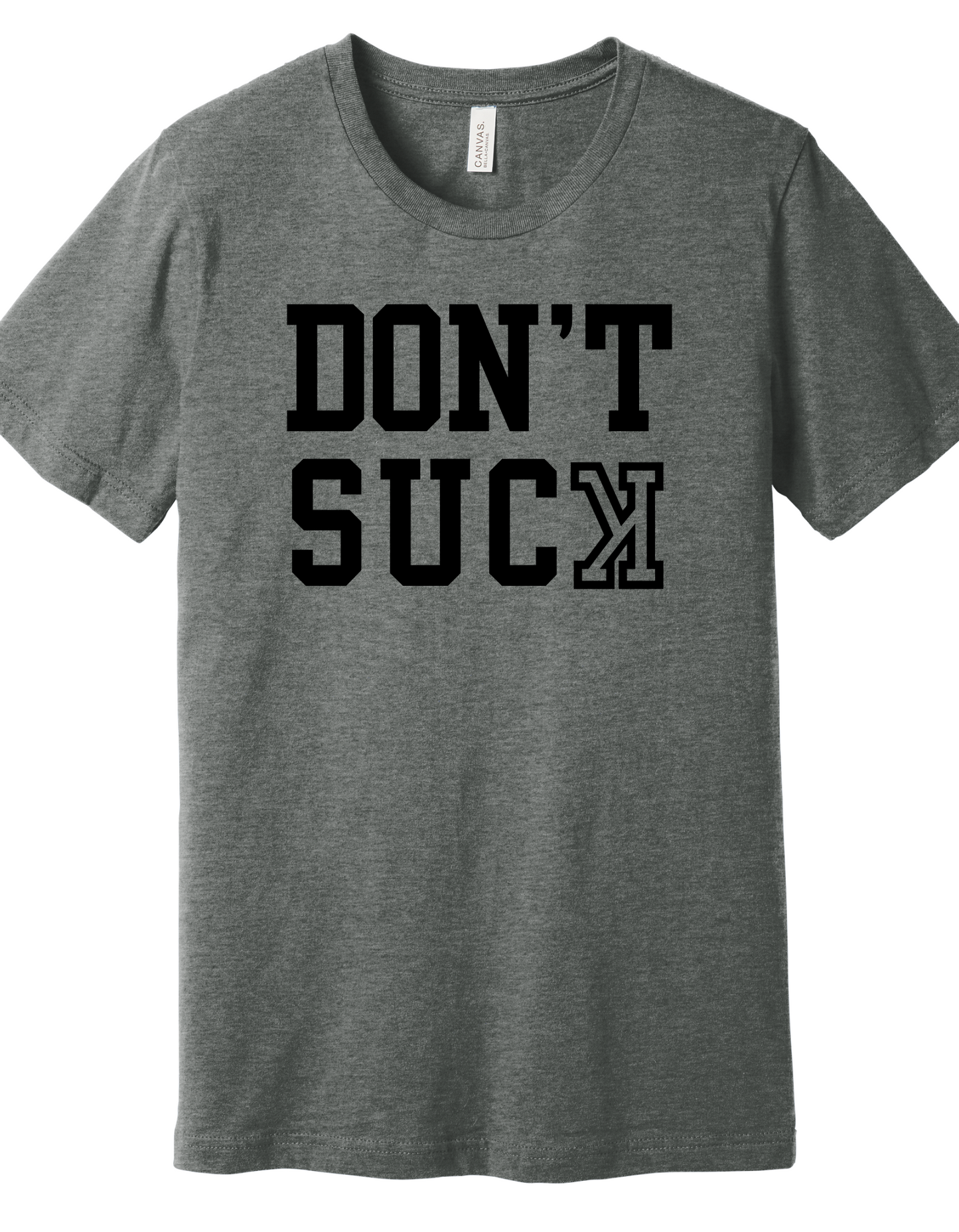 Don't Suck Shirt