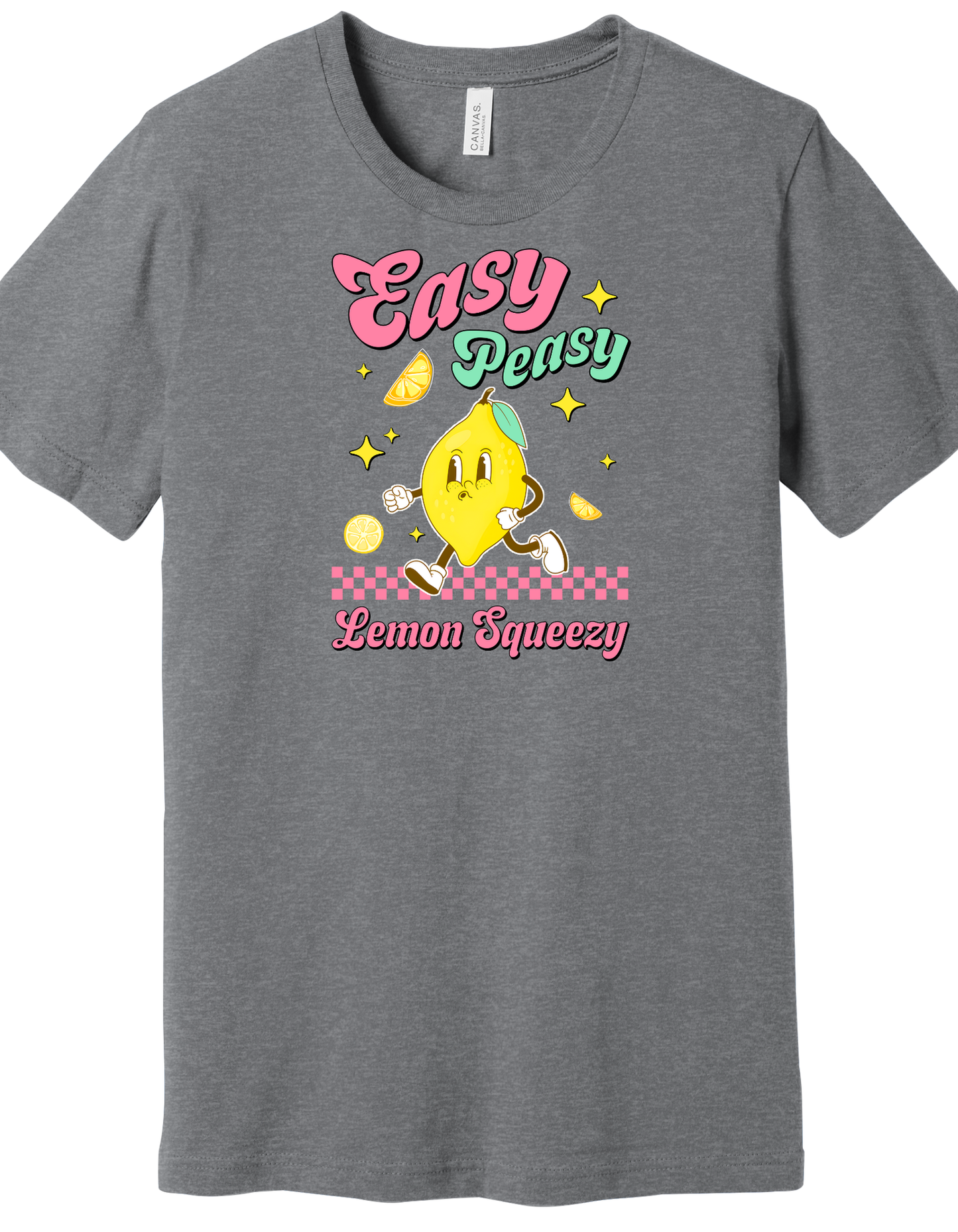Easy Peasy, Lemon Squeezy Shirt