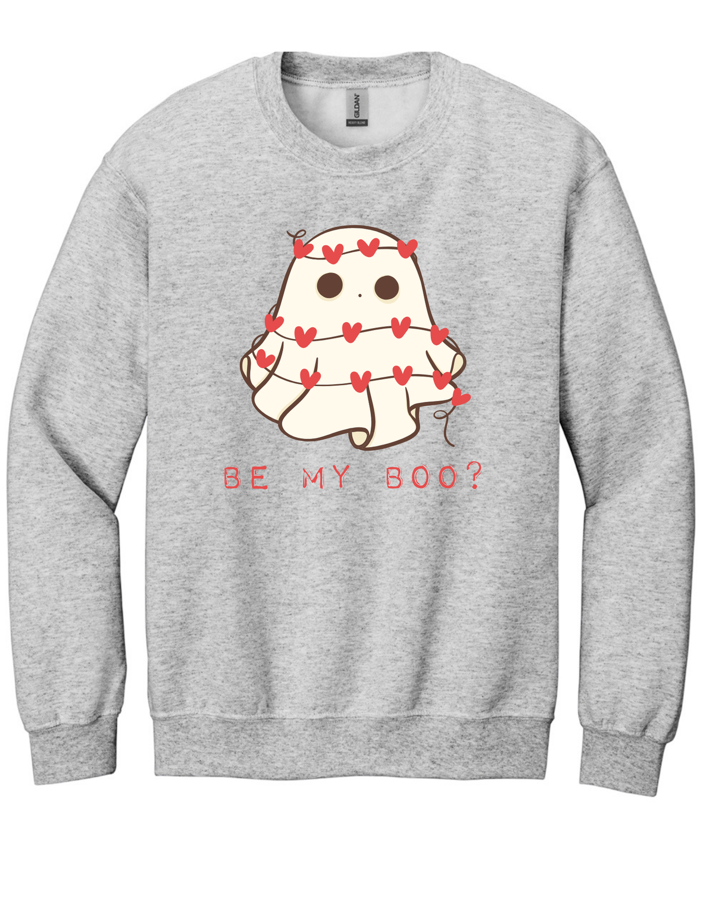 Be my boo Sweatshirt