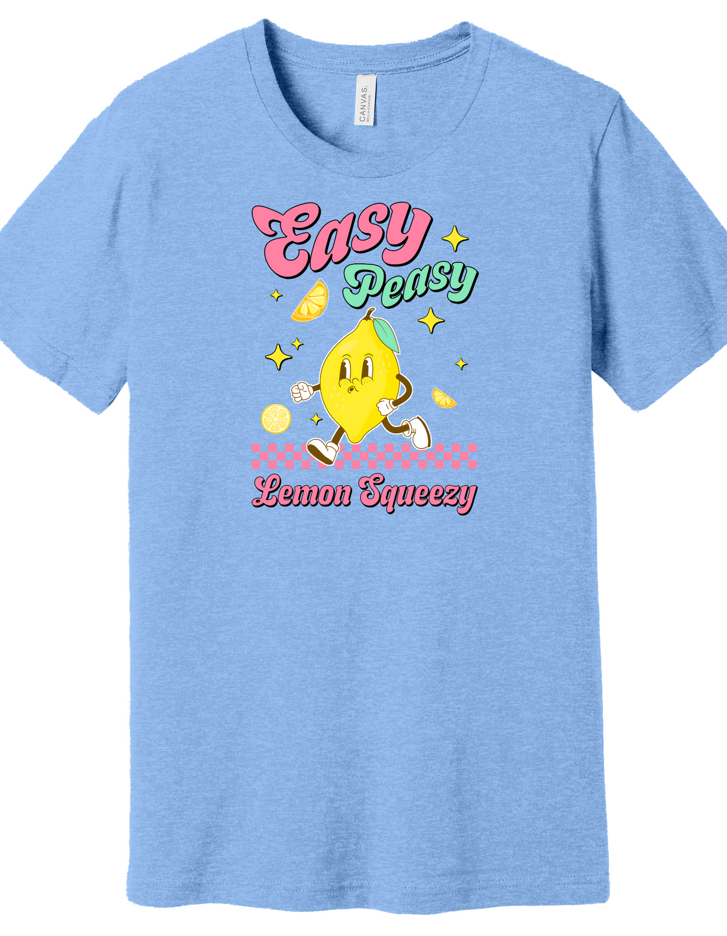 Easy Peasy, Lemon Squeezy Shirt