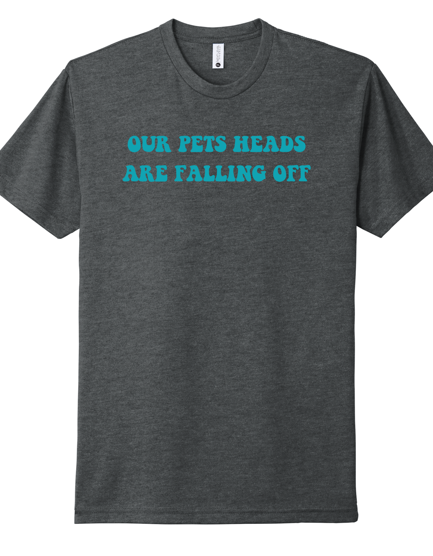 Pets heads are falling off Shirt