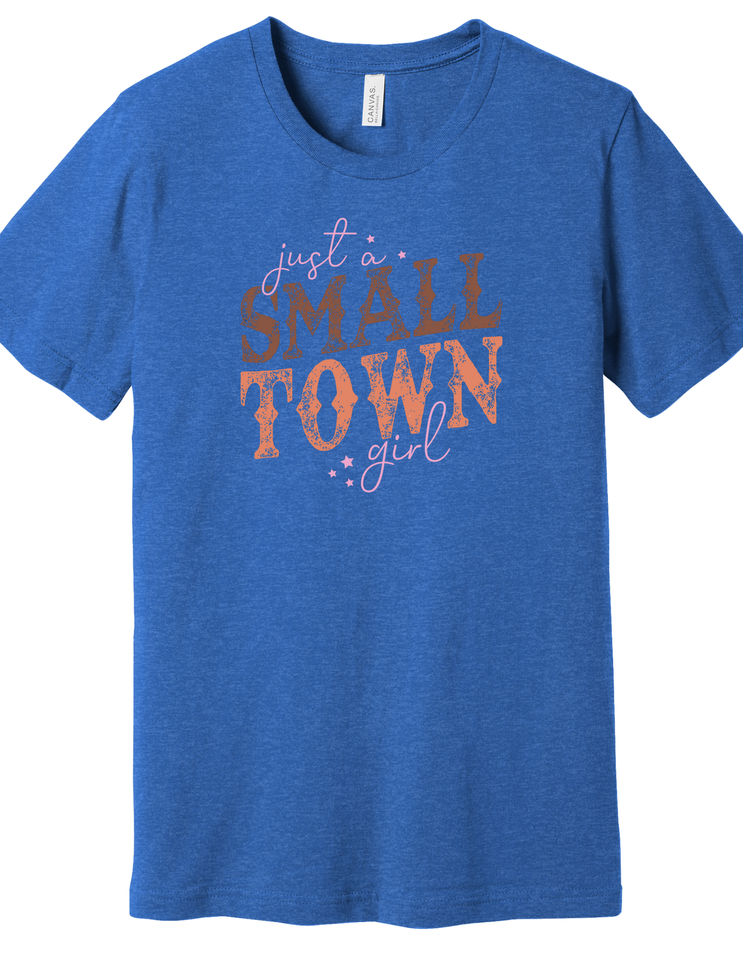 Just a Small Town Girl Shirt