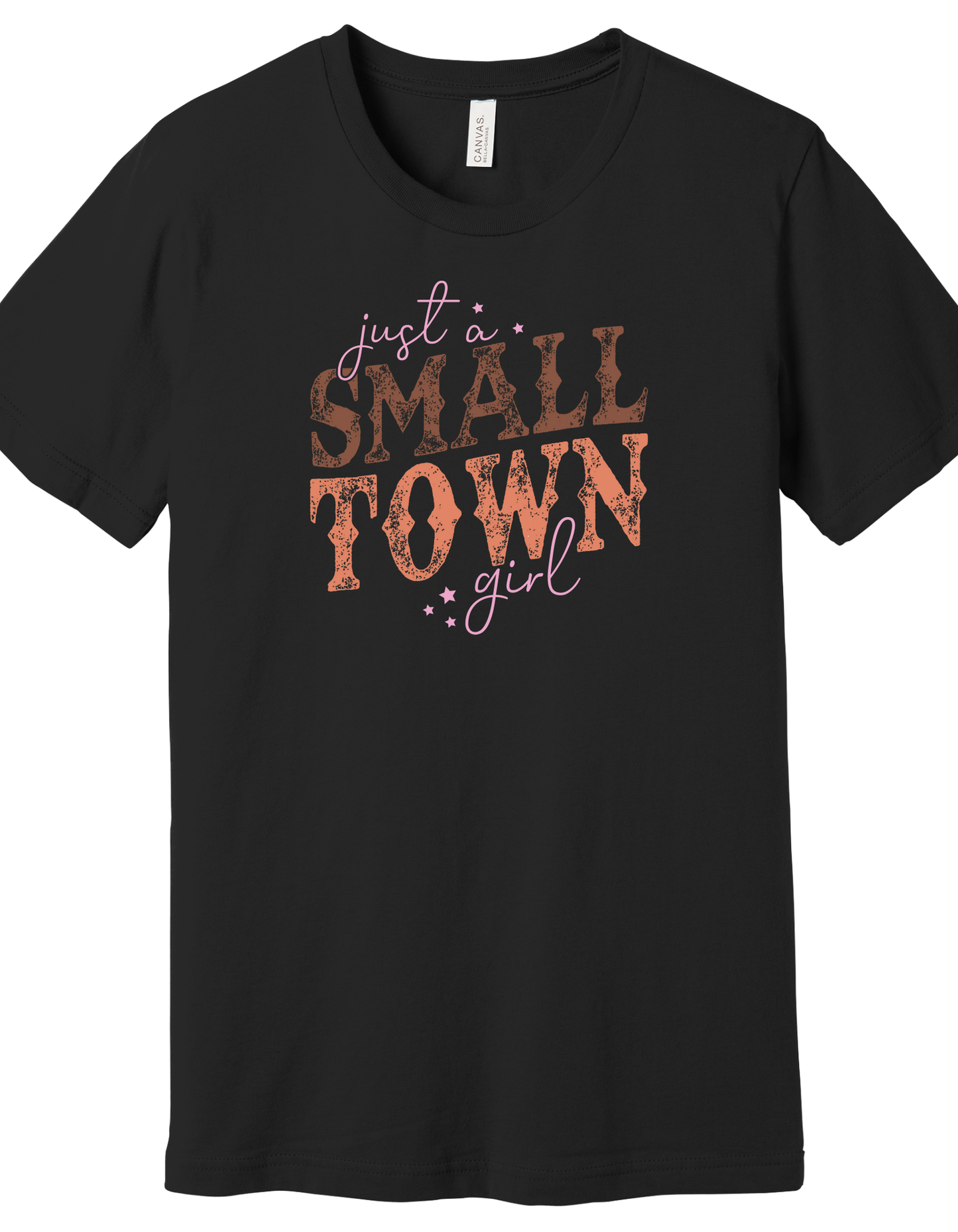 Just a Small Town Girl Shirt