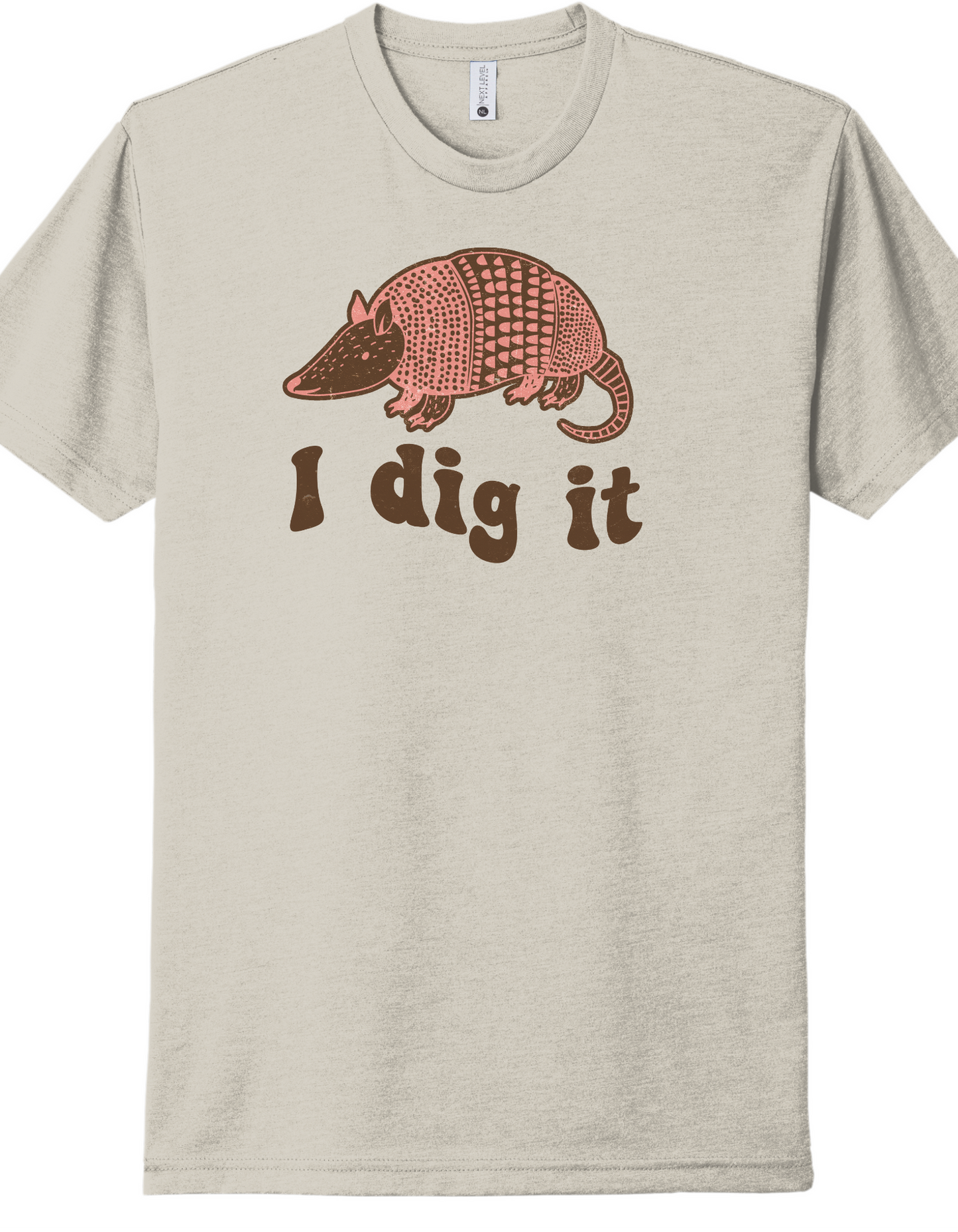 I Dig It Shirt