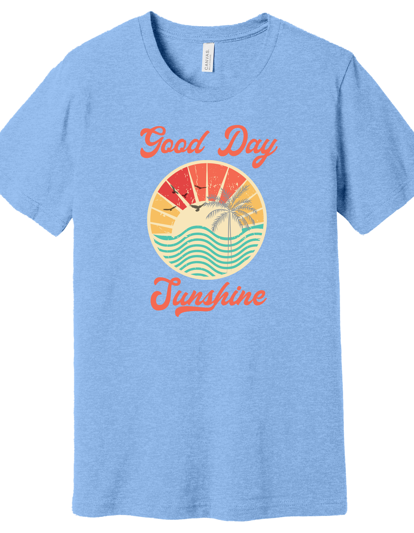 Good Day Sunshine Shirt