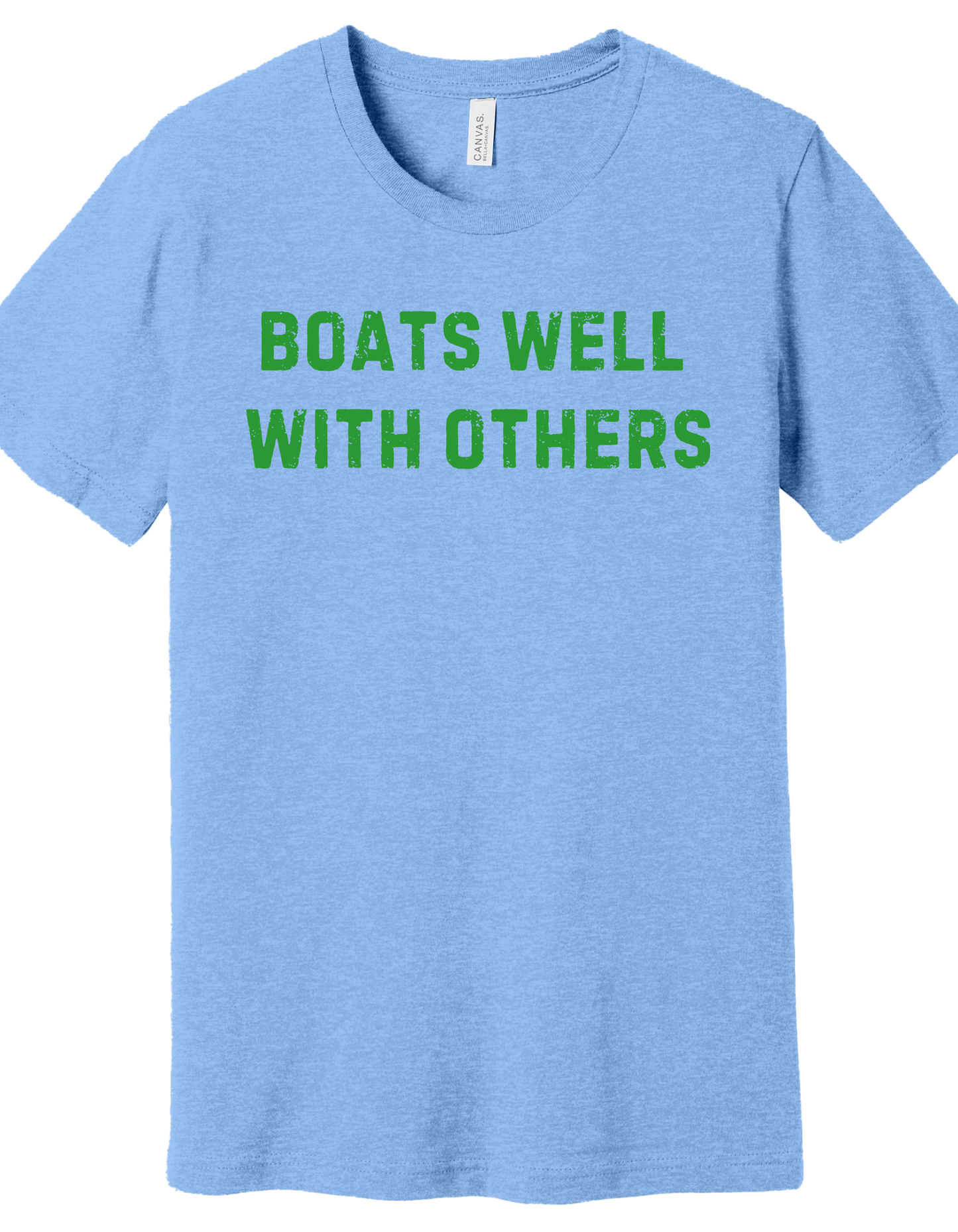 Boats well with others Shirt