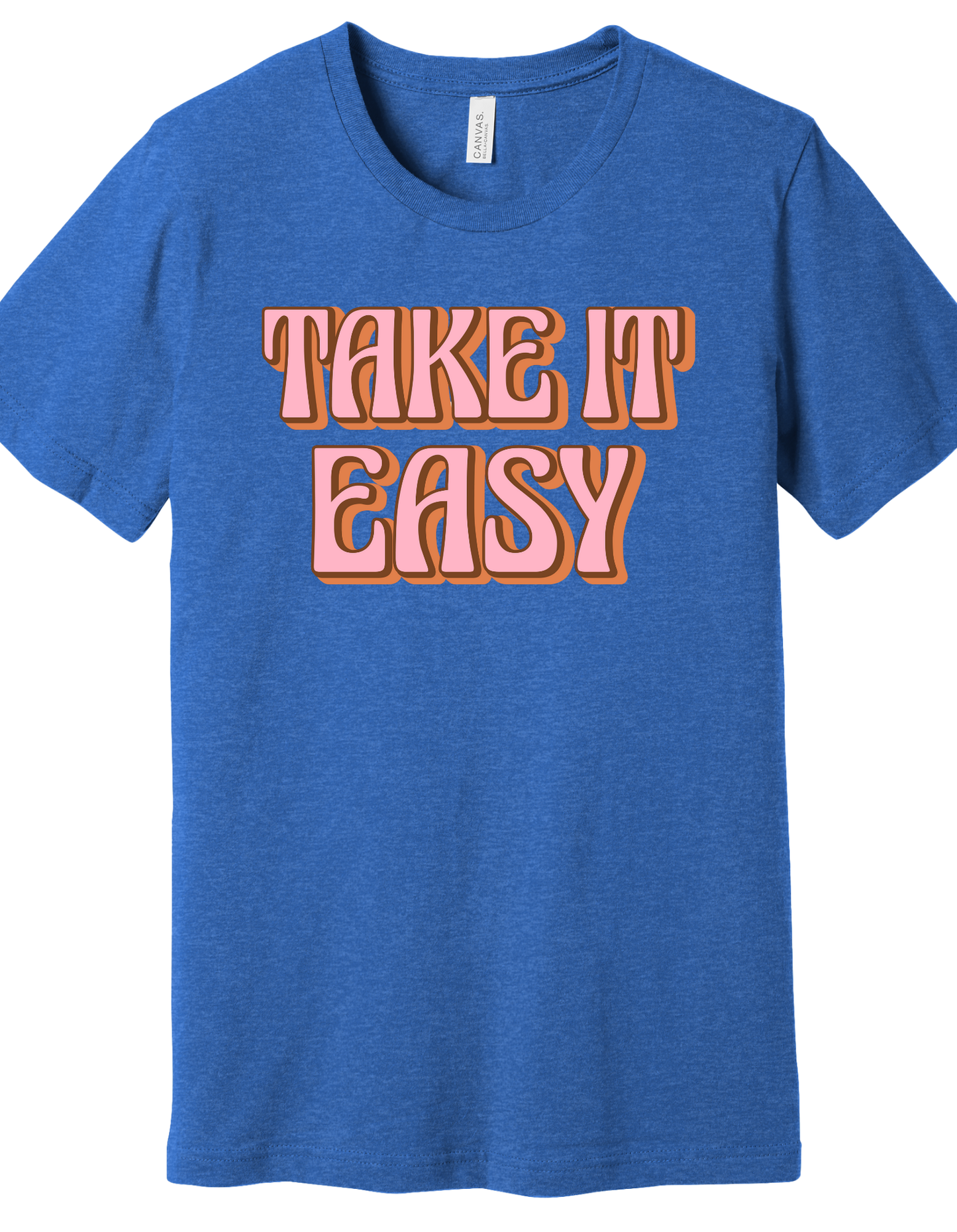 Take it Easy Shirt