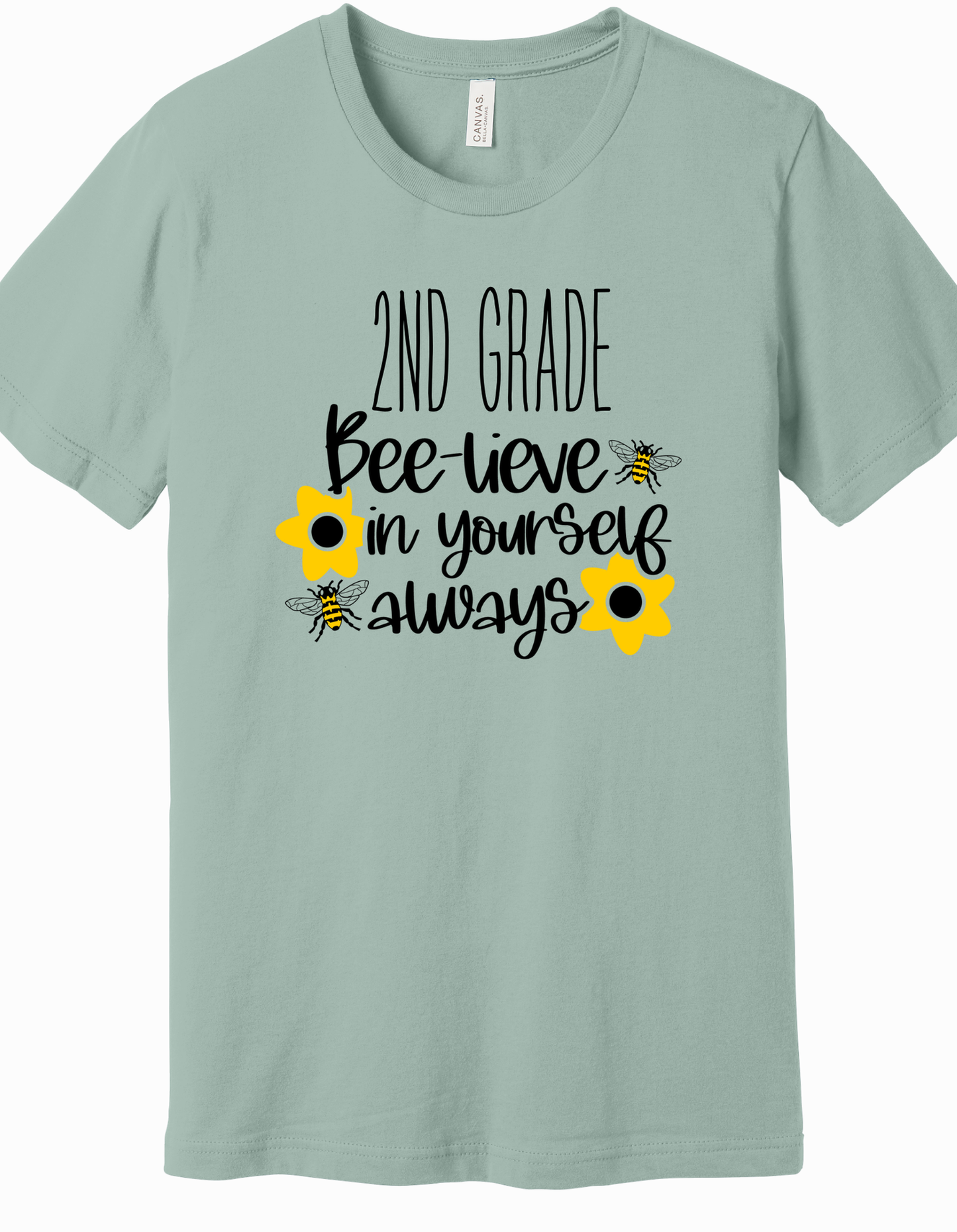 Bee-Lieve in yourself Grade level Shirt