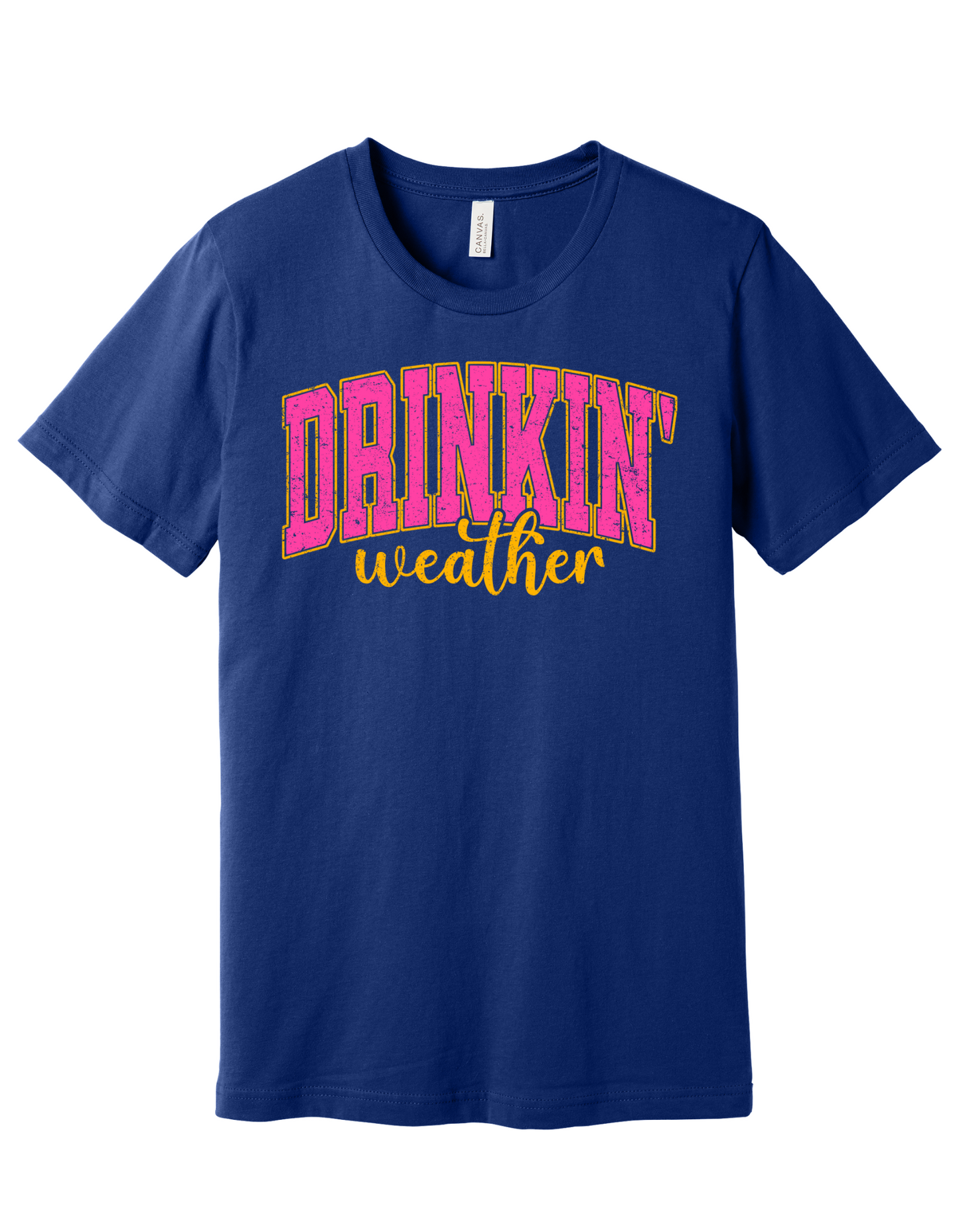 Drinkin Weather Shirt