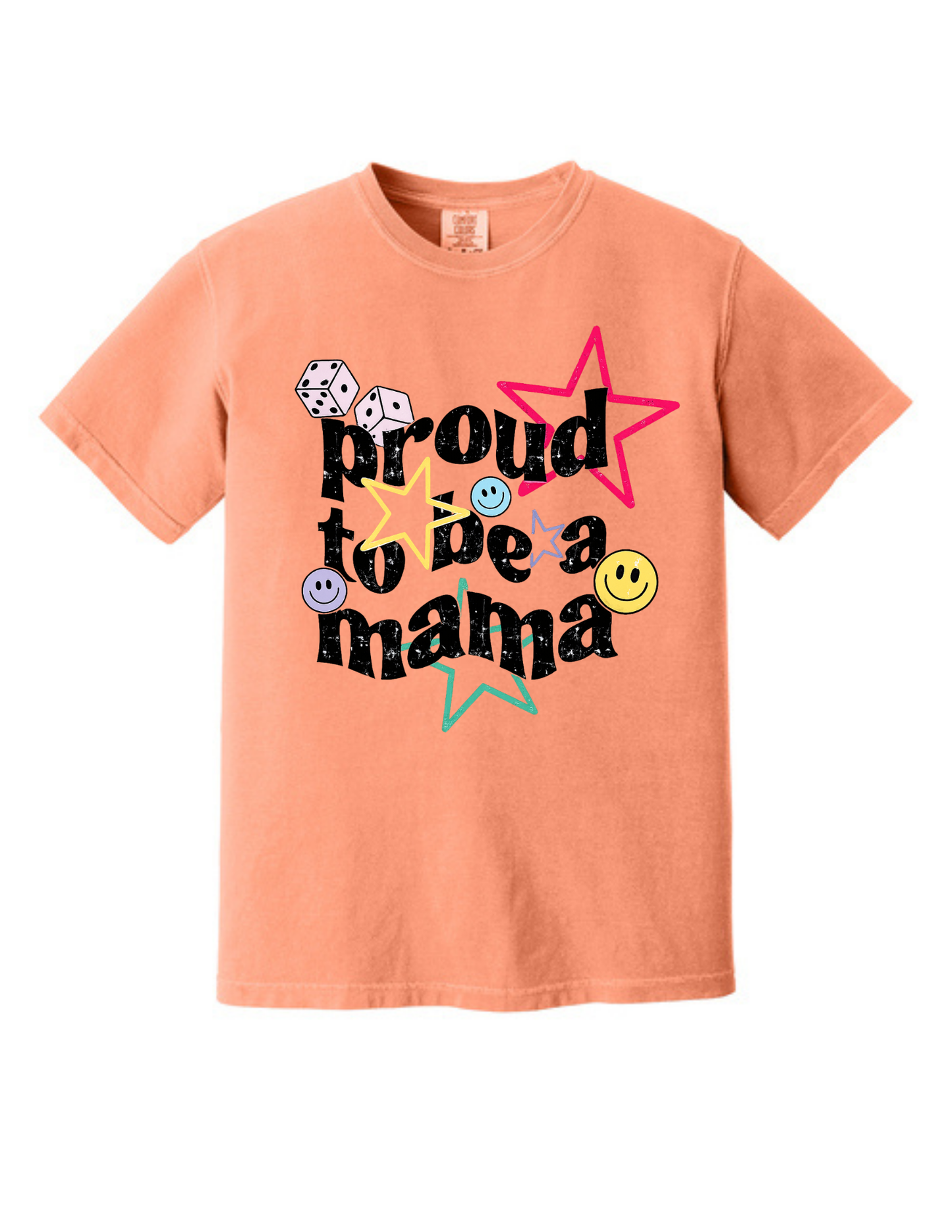 Proud to be a Mama Shirt