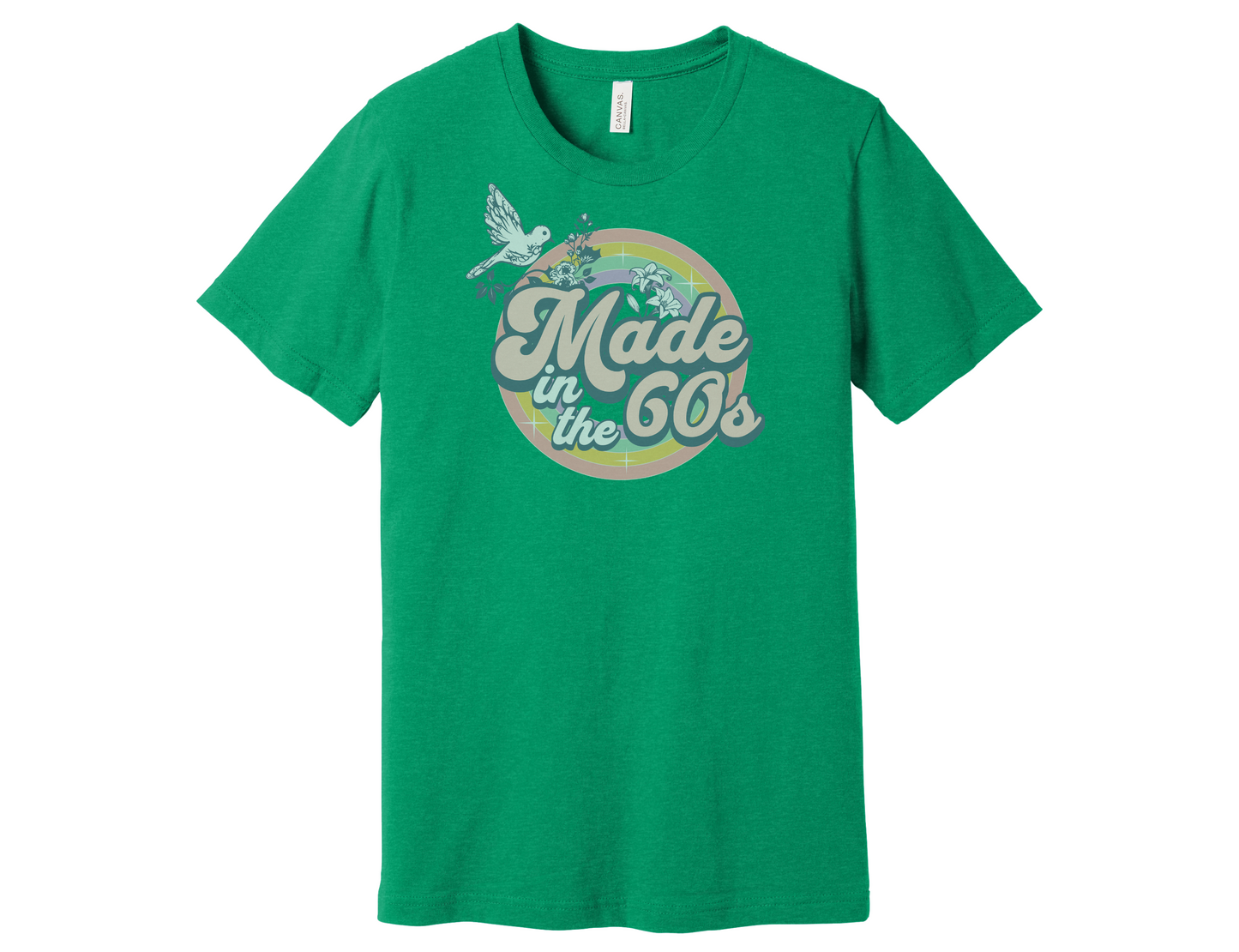 "Made in the 60's" Shirt