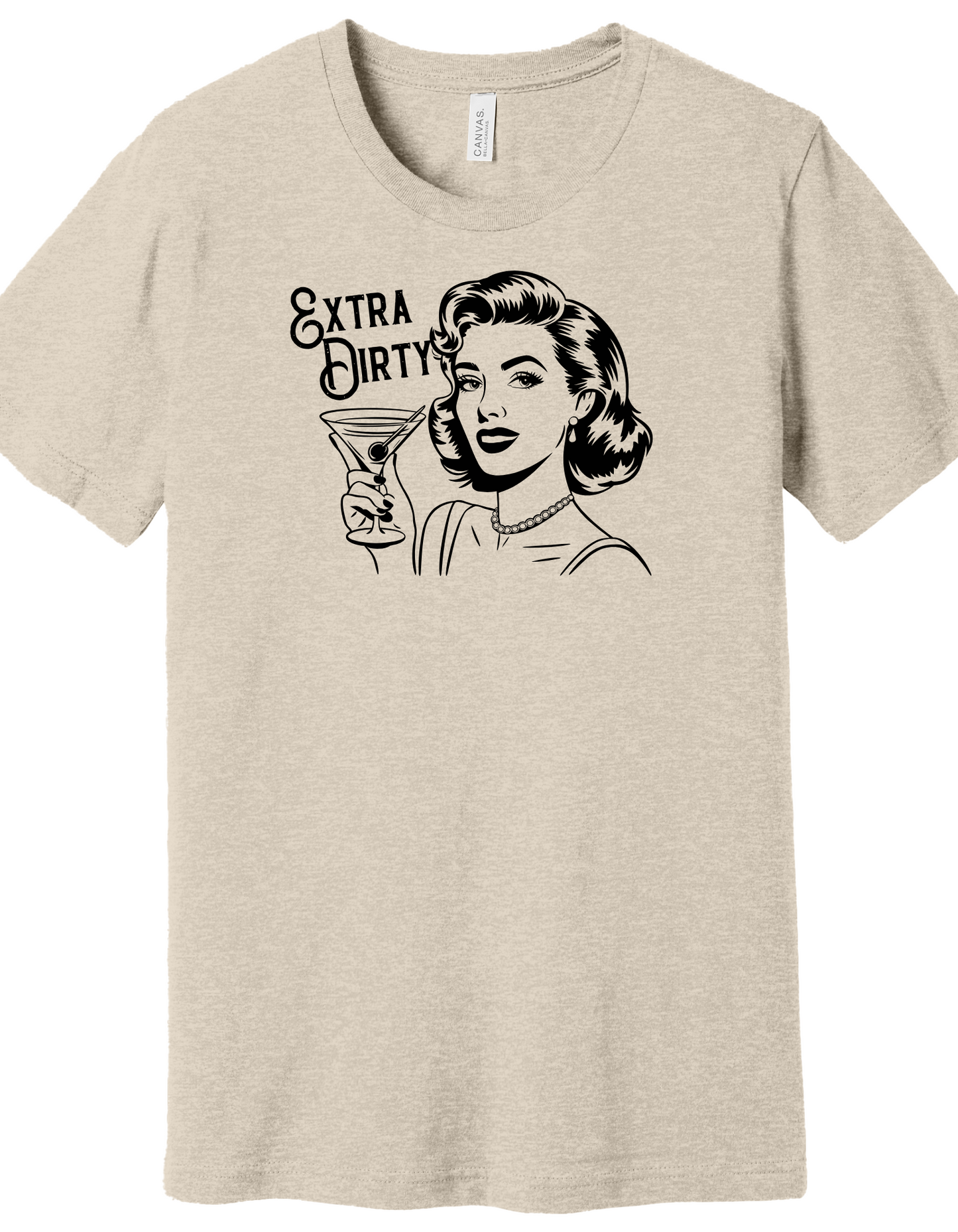 Extra Dirty Martini Shirt