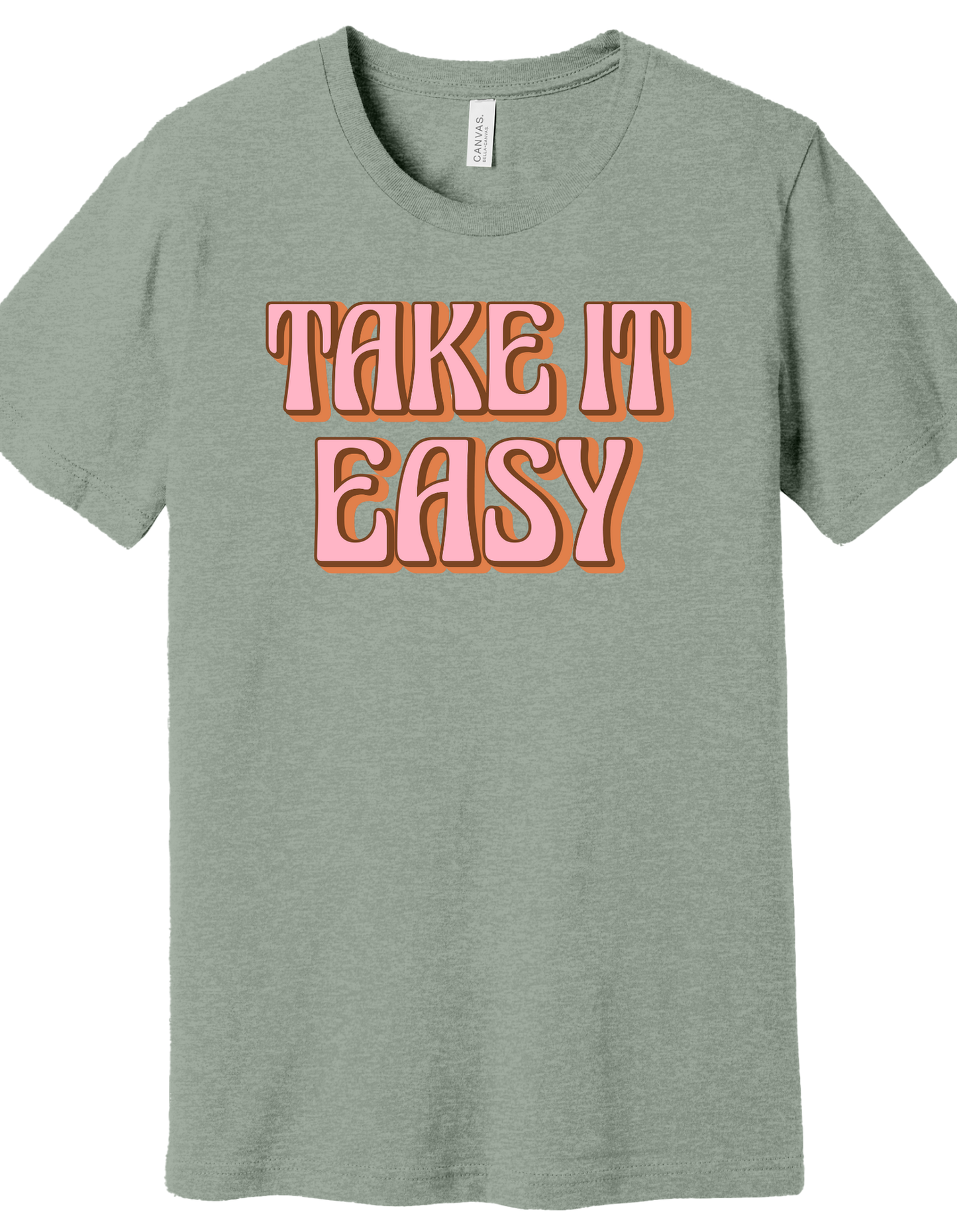 Take it Easy Shirt