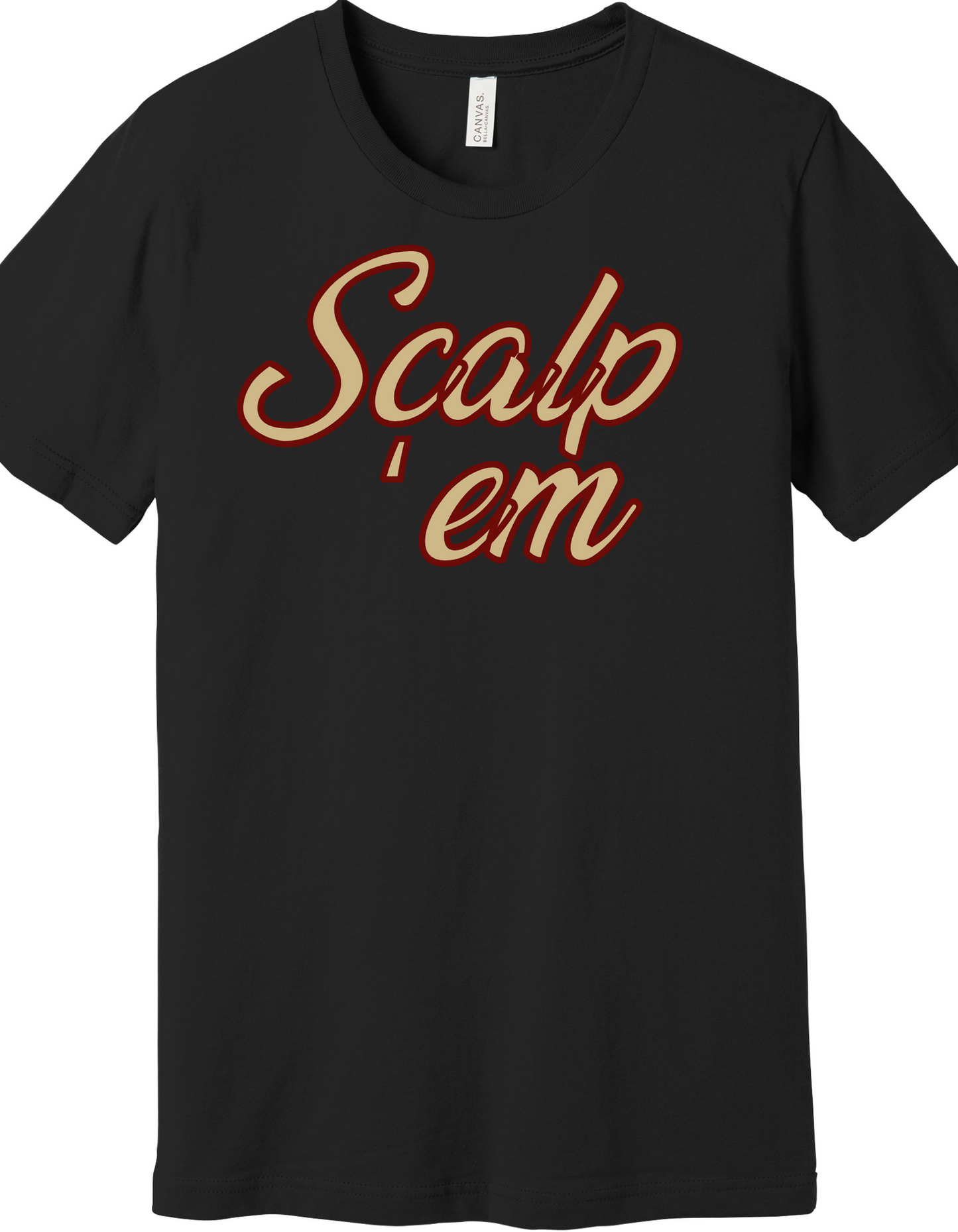Scalp 'Em Shirt