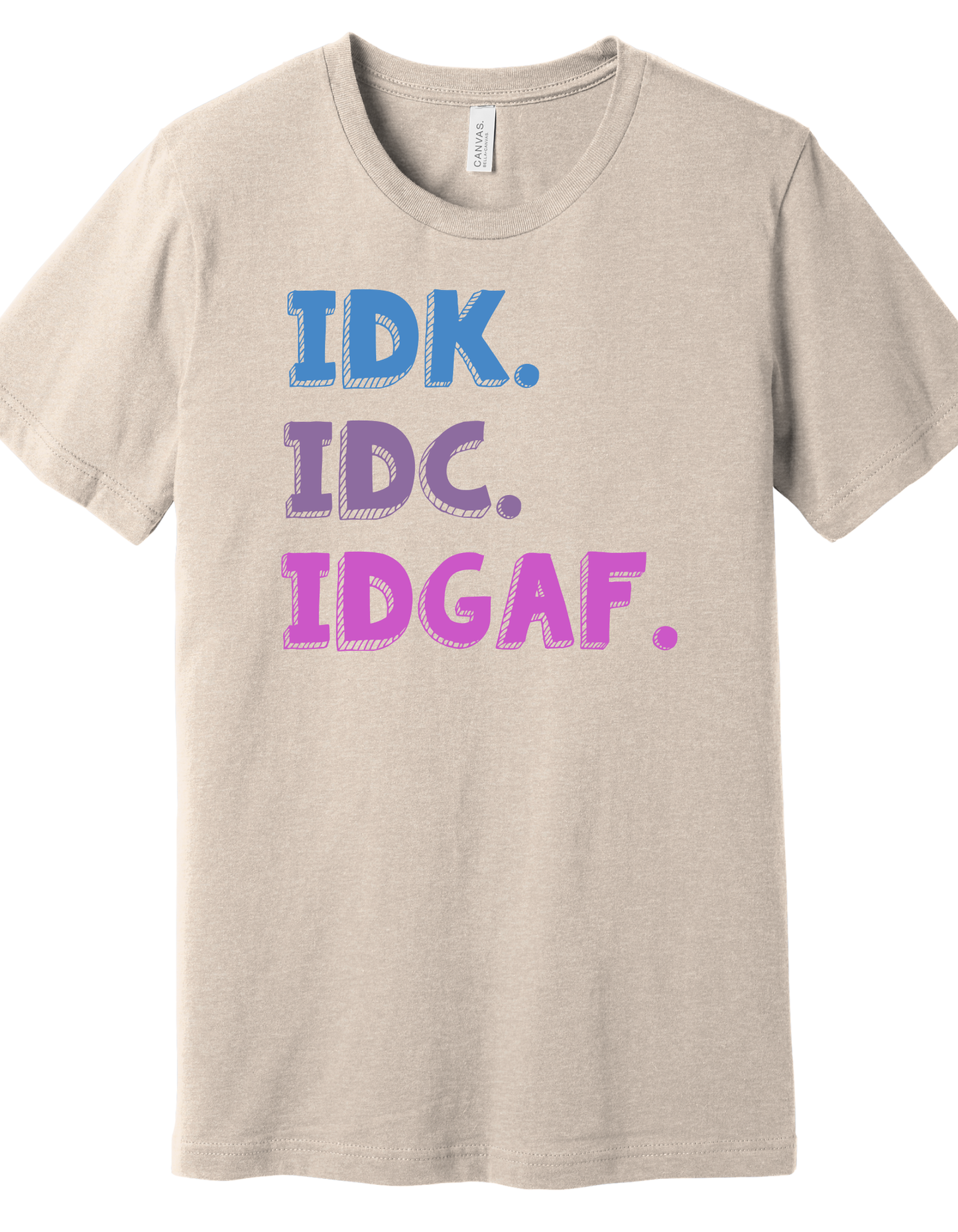IDGAF Shirt