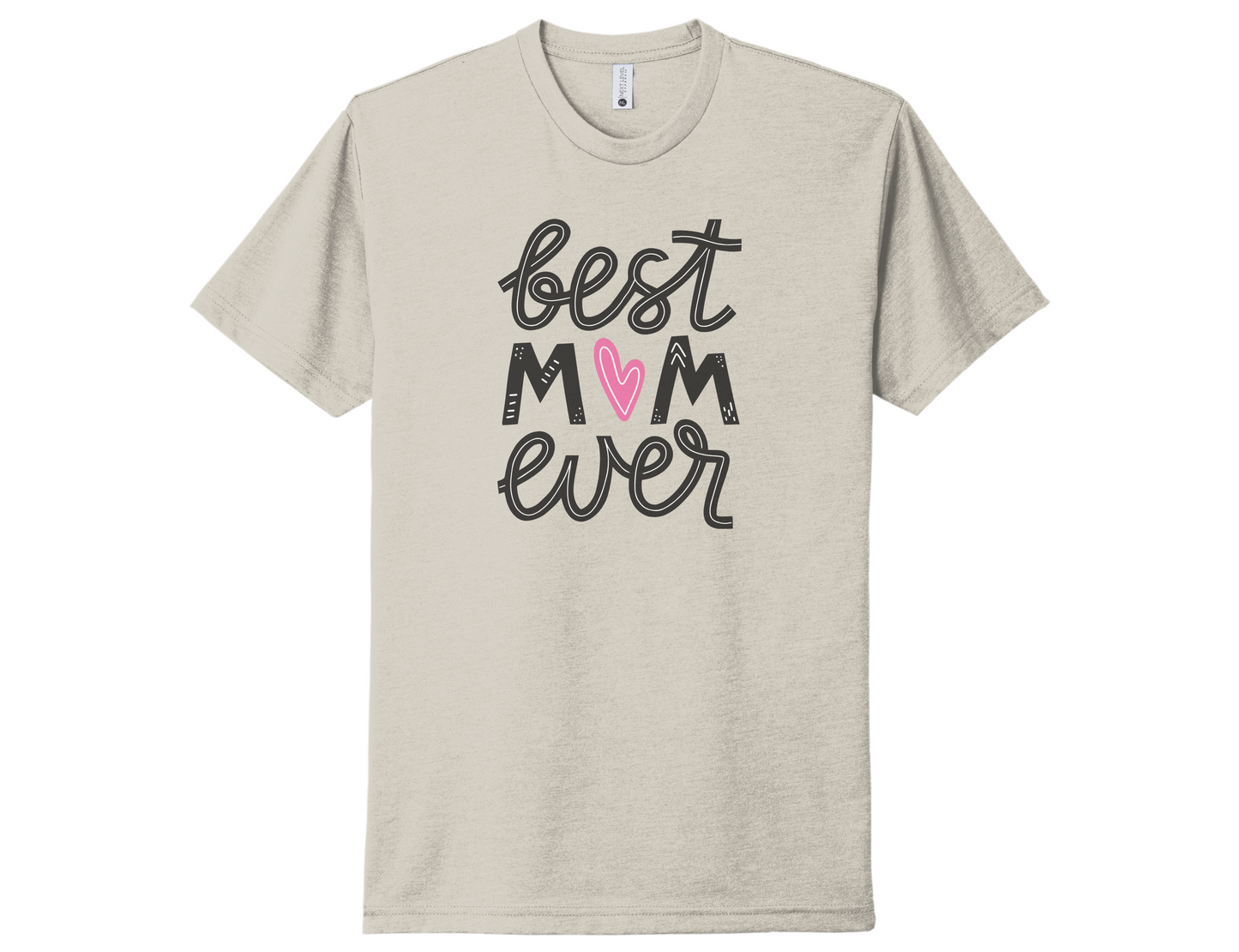 Best Mom Ever Shirt