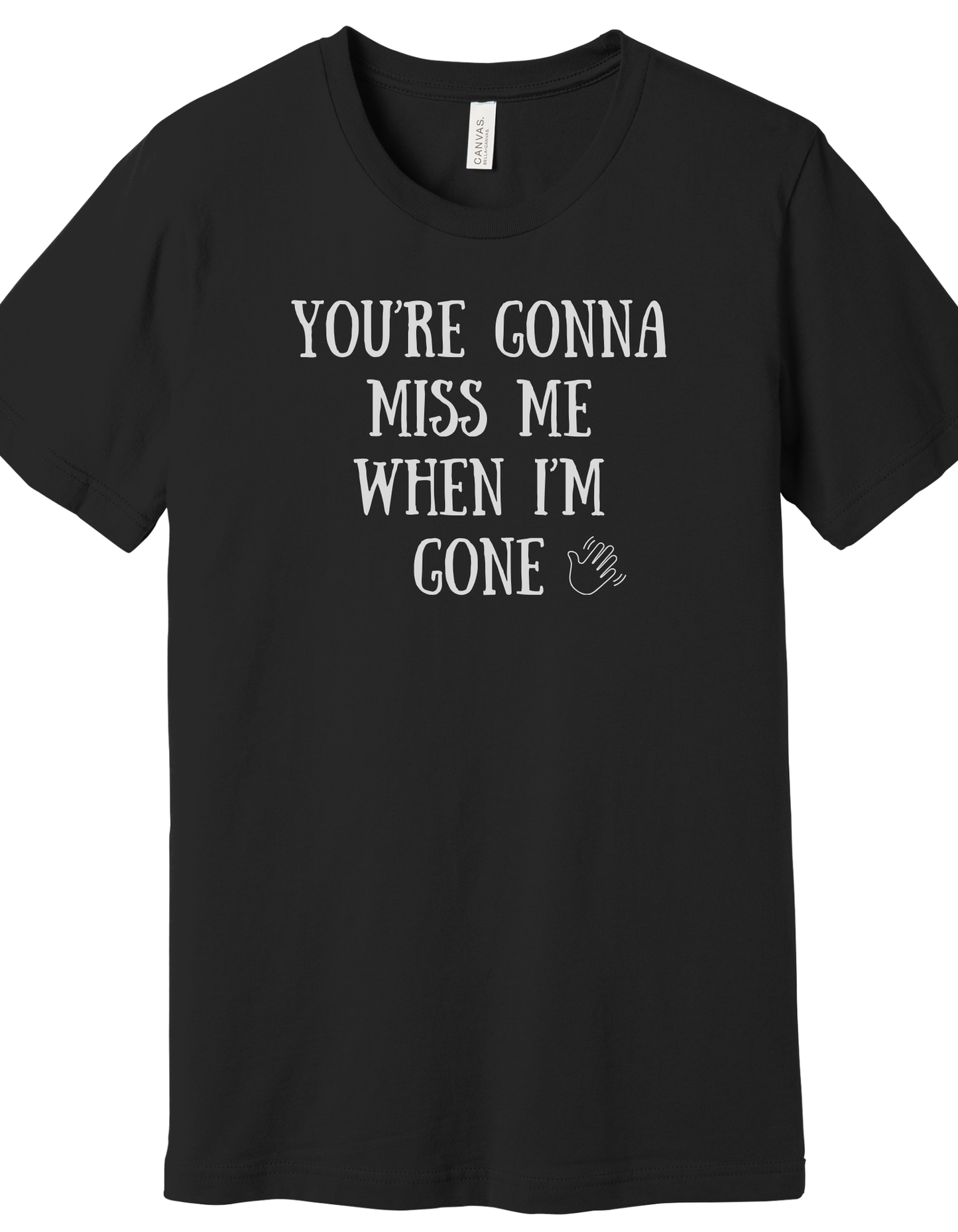 Miss Me Shirt