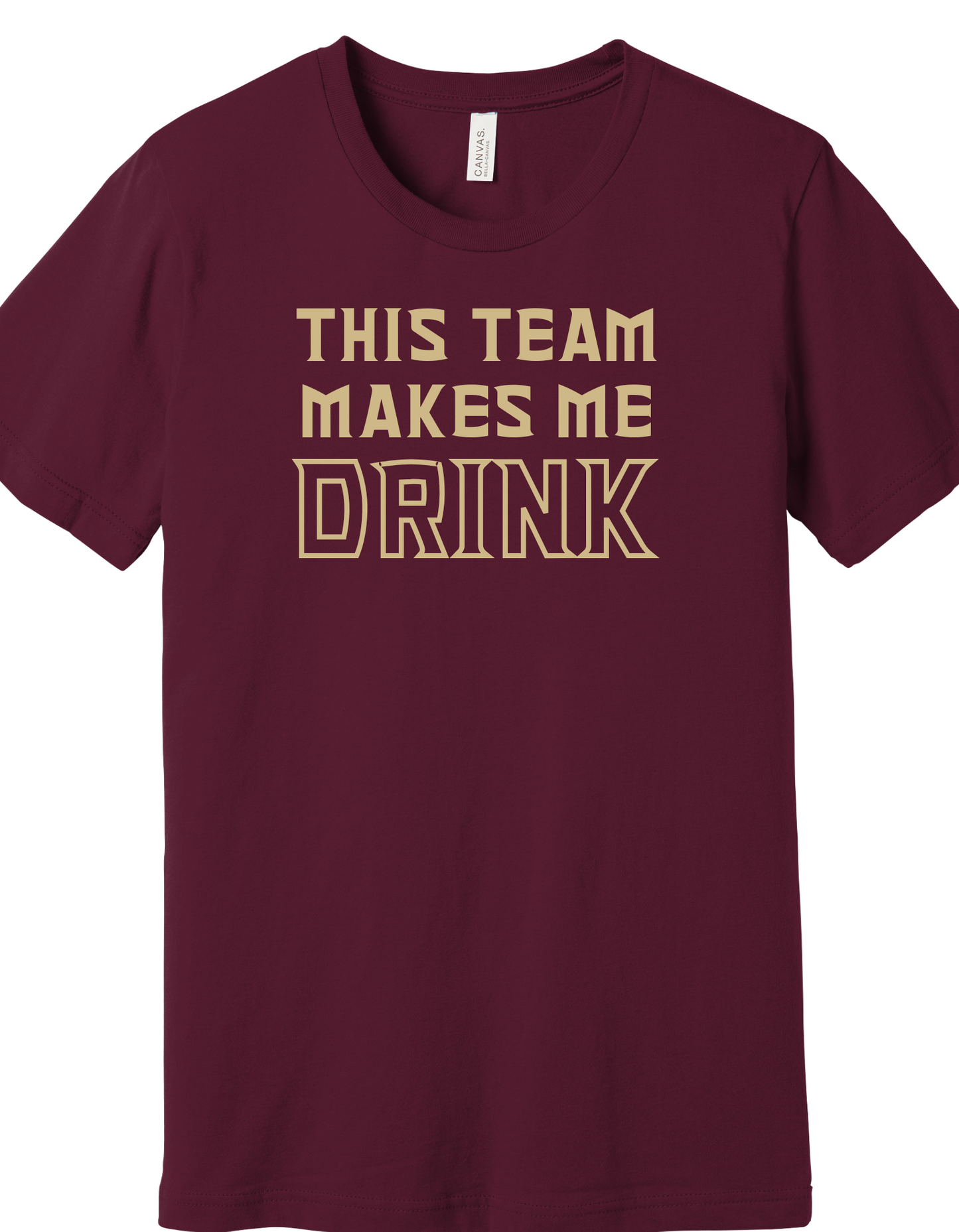 FSU makes me drink Shirt