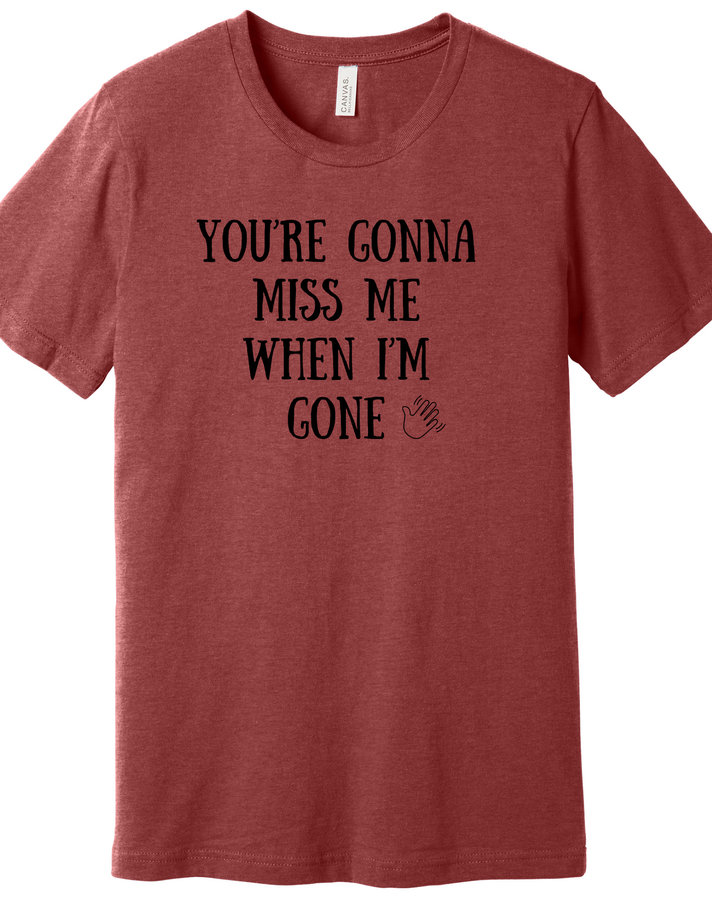 Miss Me Shirt