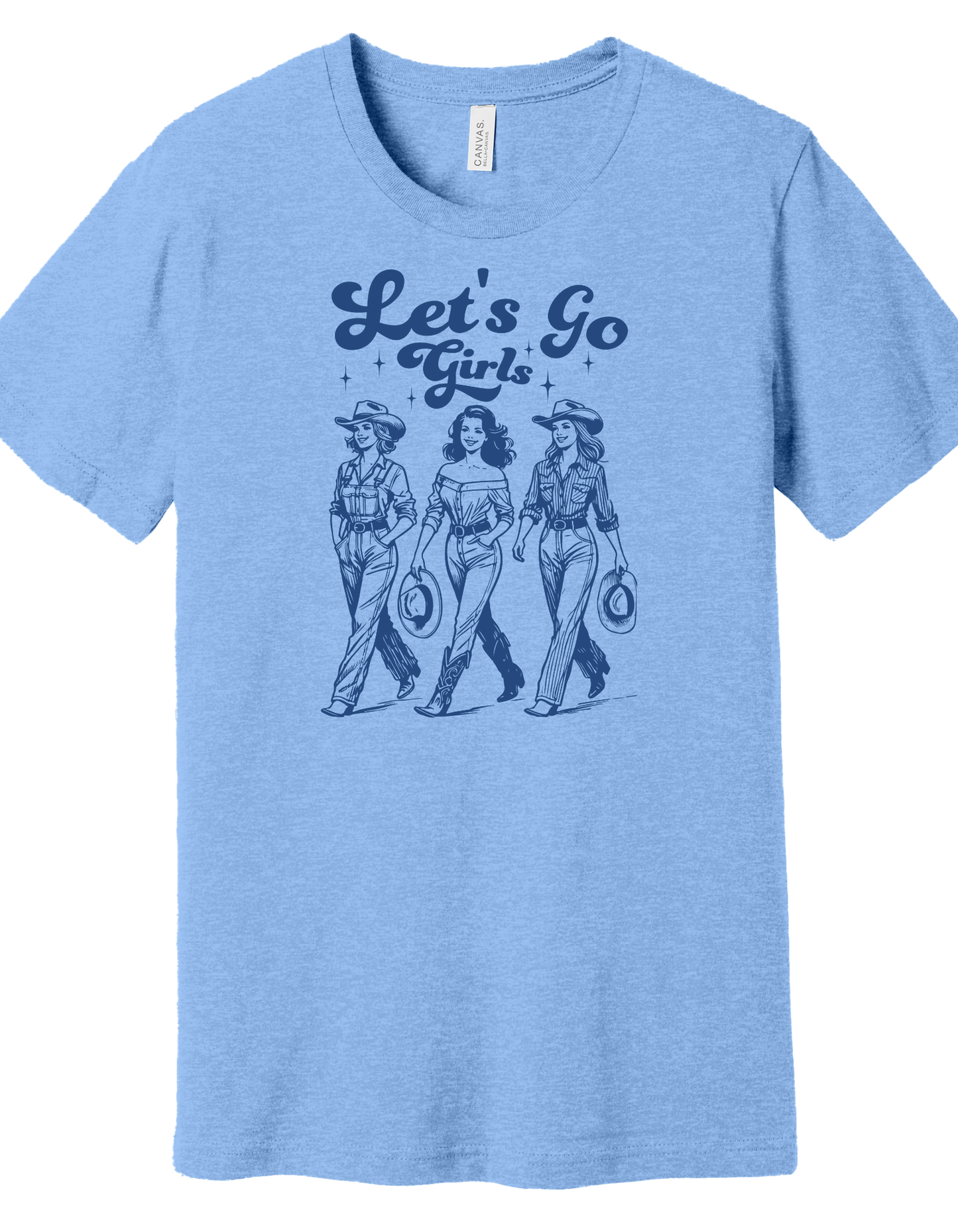 Let's Go Girls Cowgirl Shirt
