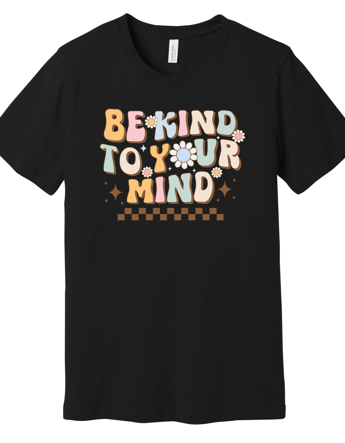 Be Kind to your Mind Shirt