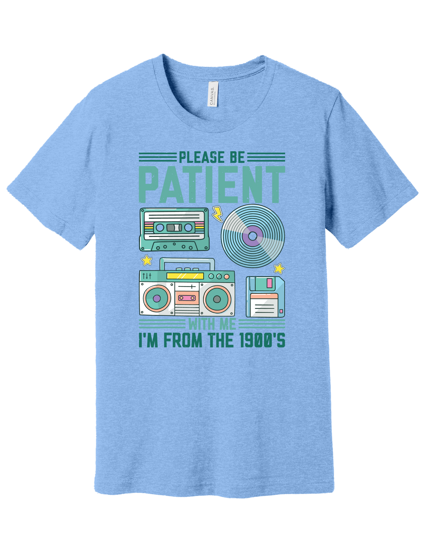 Be Patient Shirt