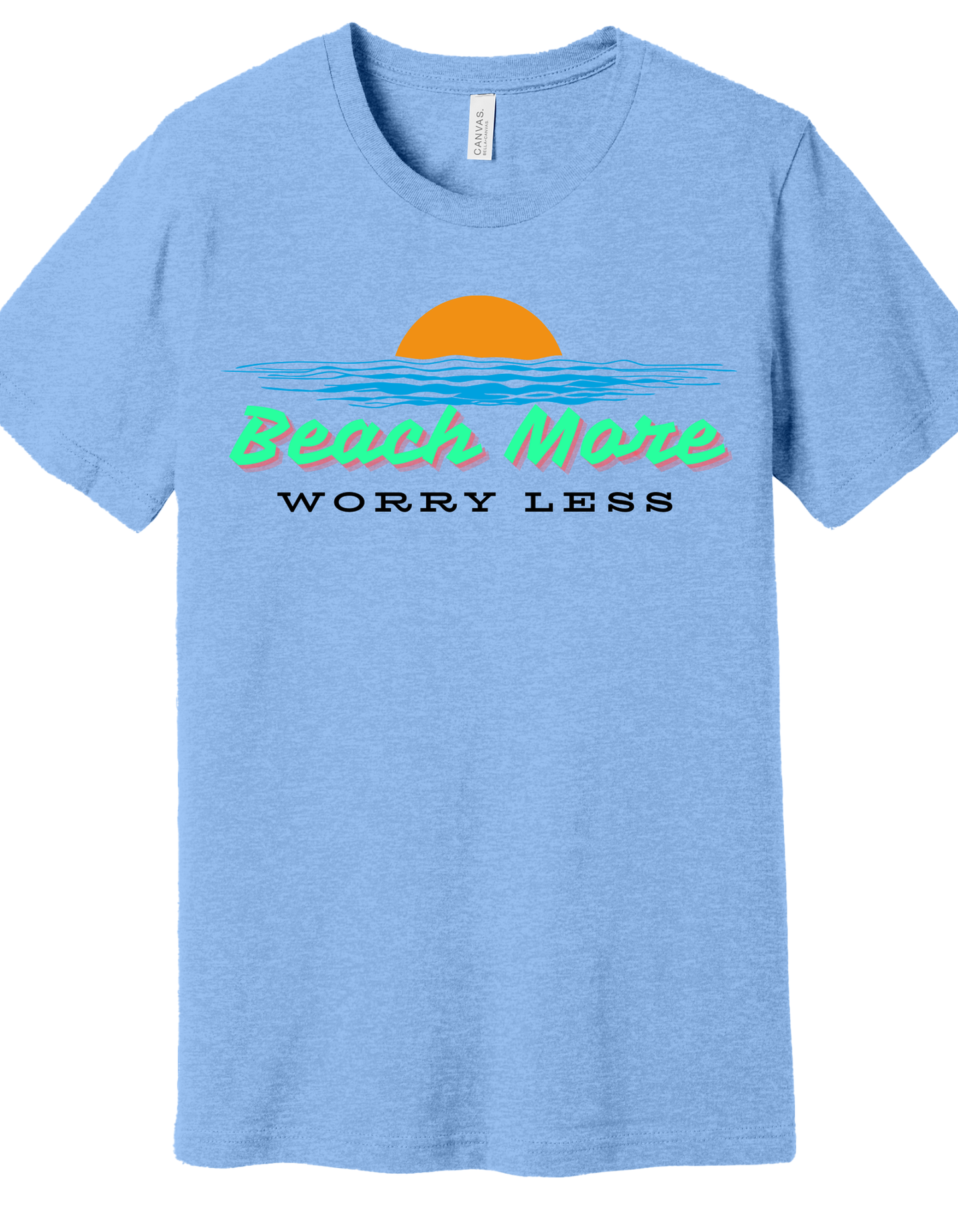 Beach More, Worry Less Shirt