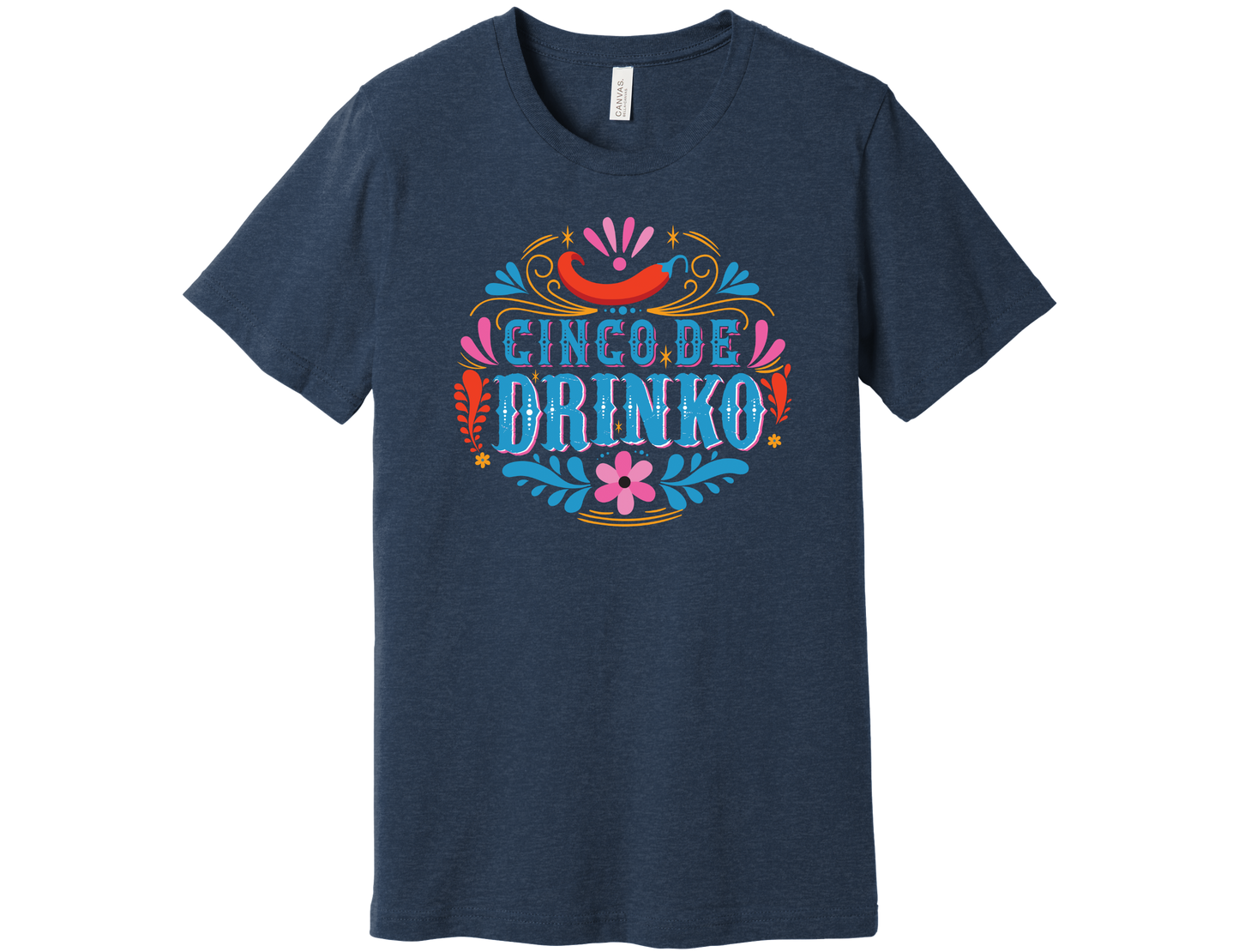 "Cinco De Drinko" Shirt