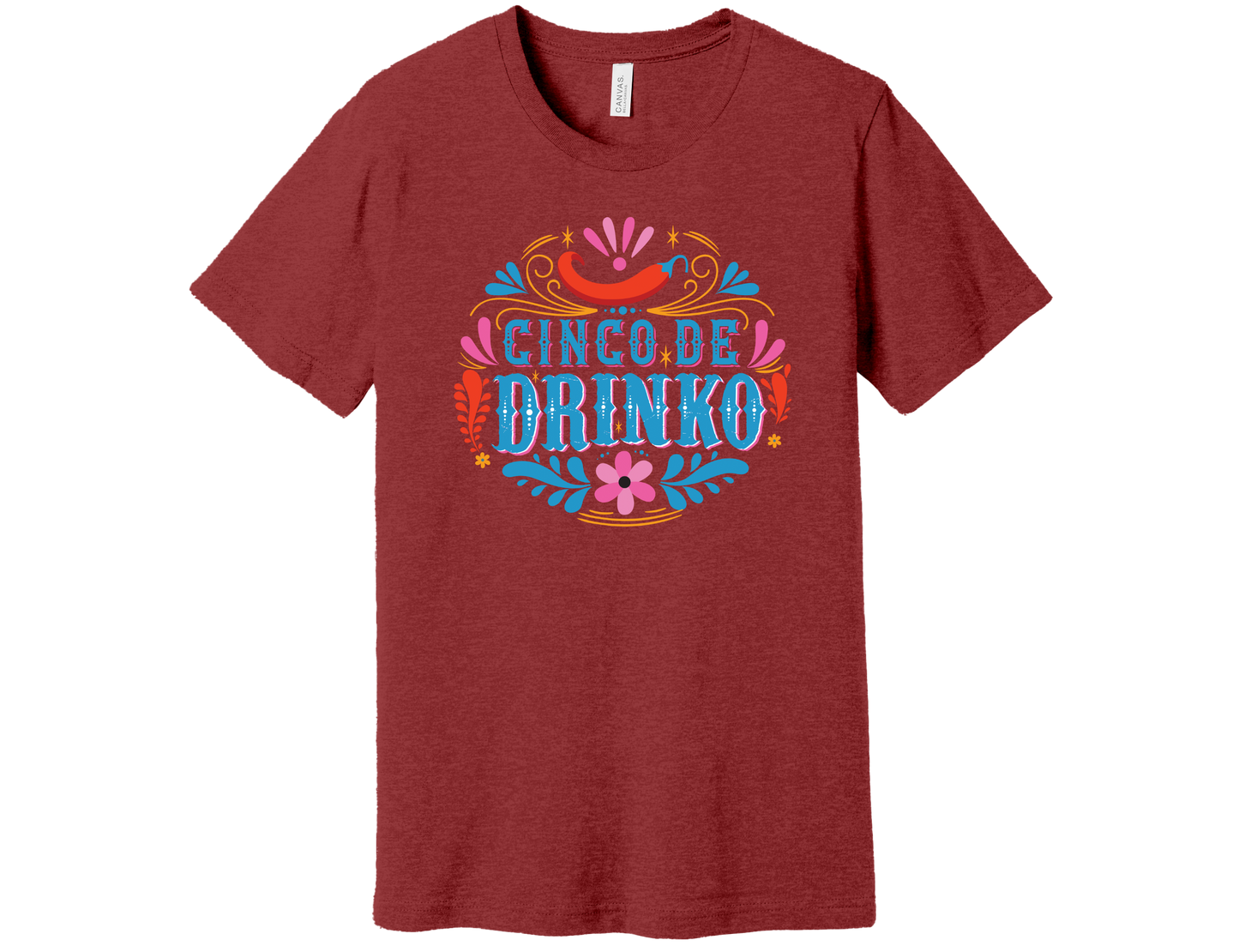 "Cinco De Drinko" Shirt
