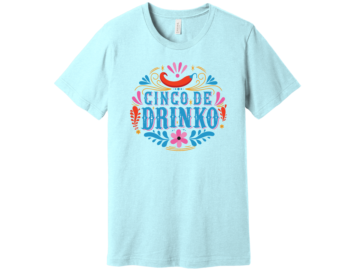 "Cinco De Drinko" Shirt