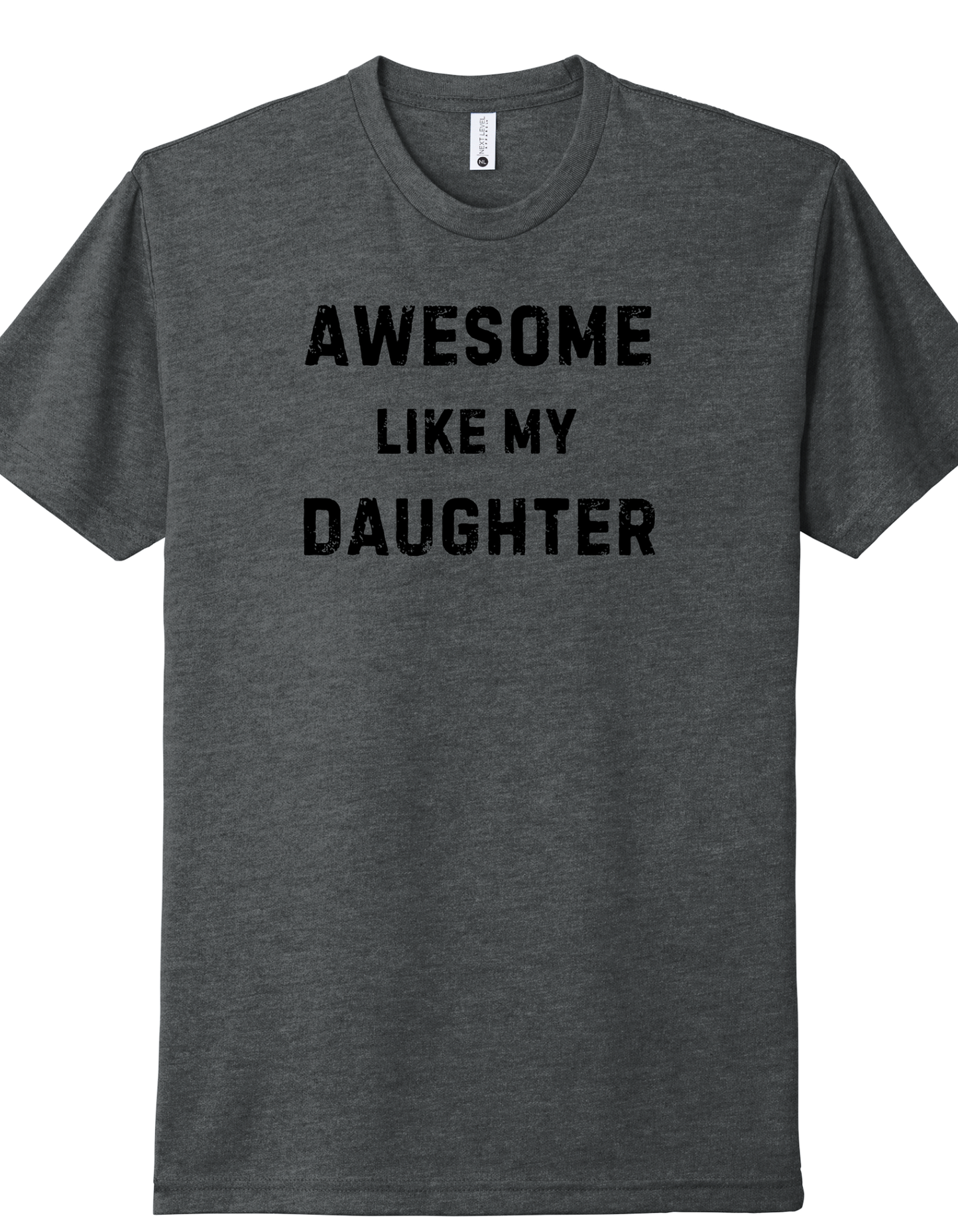 Awesome like my Daughter Shirt