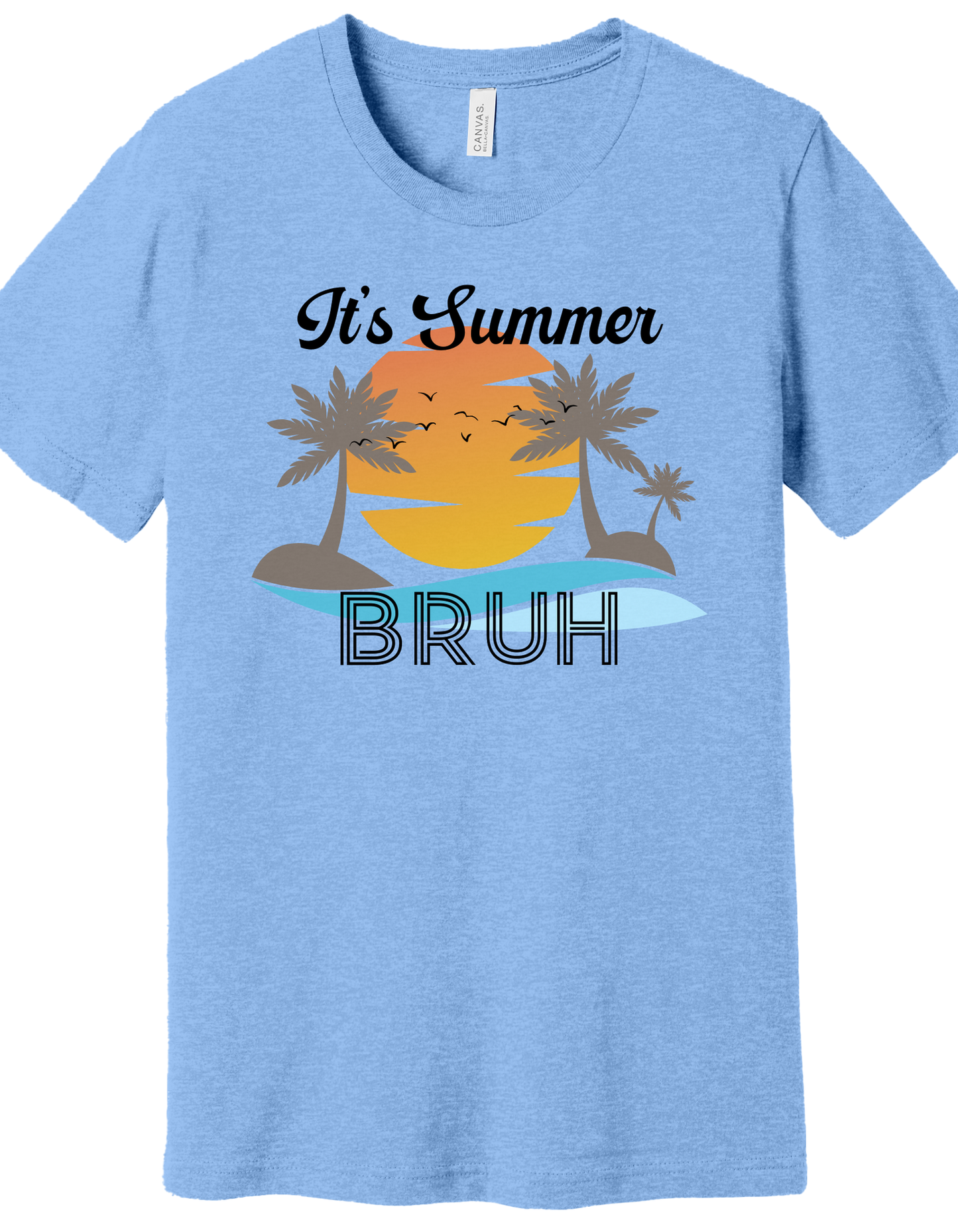 It's Summer Bruh