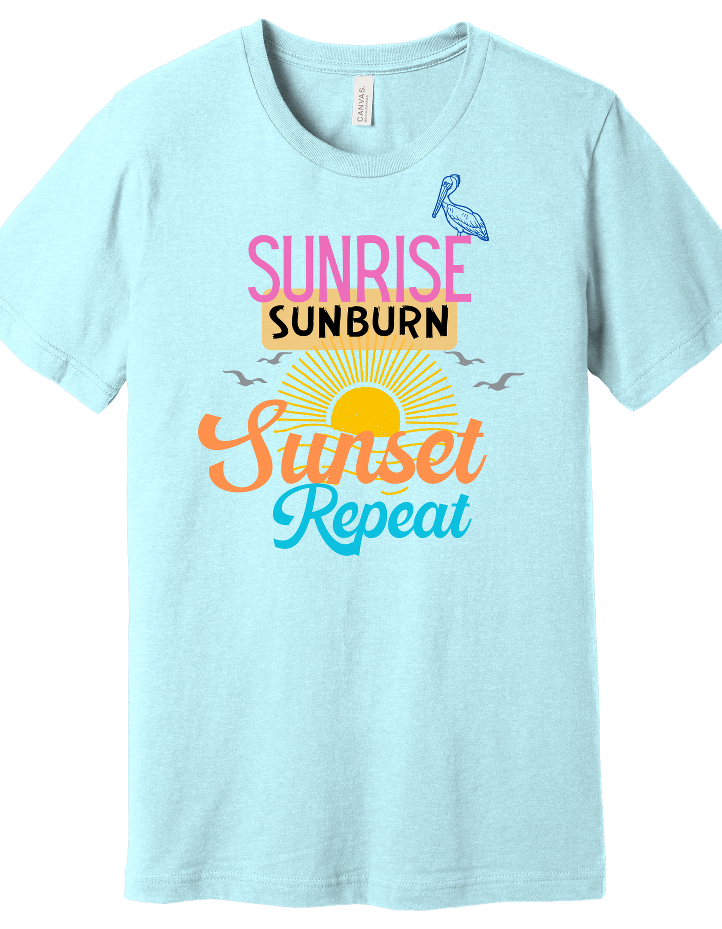 Sunrise Sunburn Sunset Shirt