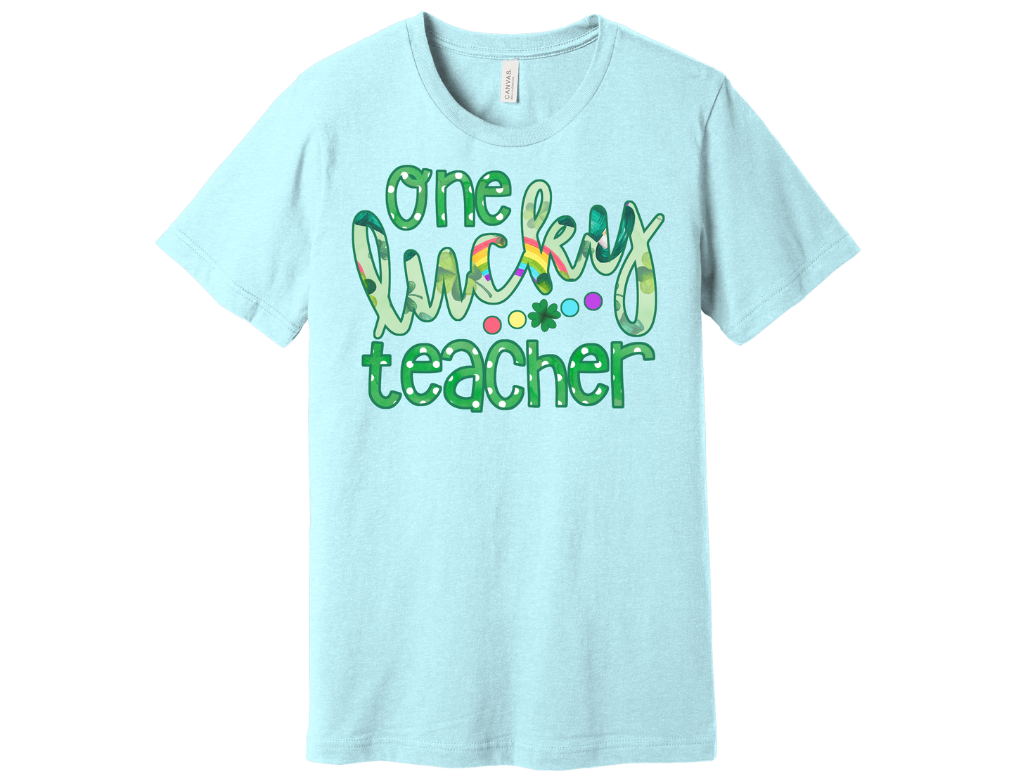 "One Lucky Teacher" Shirt