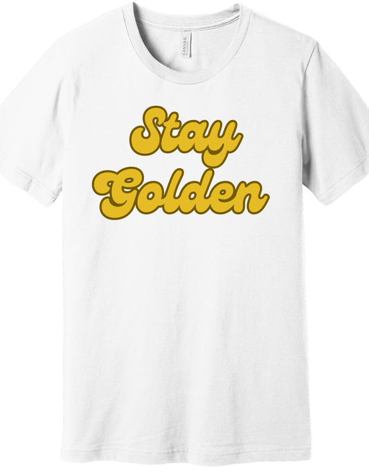 Stay Golden Shirt