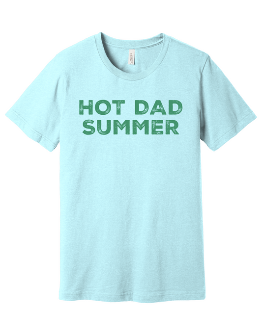 Hot Dad Summer Shirt