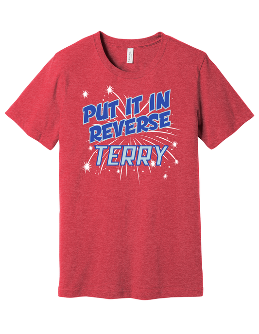 Put it in Reverse Terry Shirt
