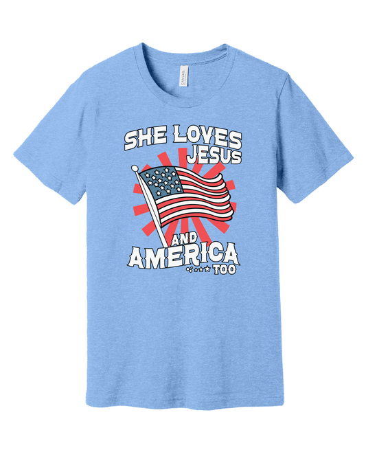 She loves Jesus and America too Shirt