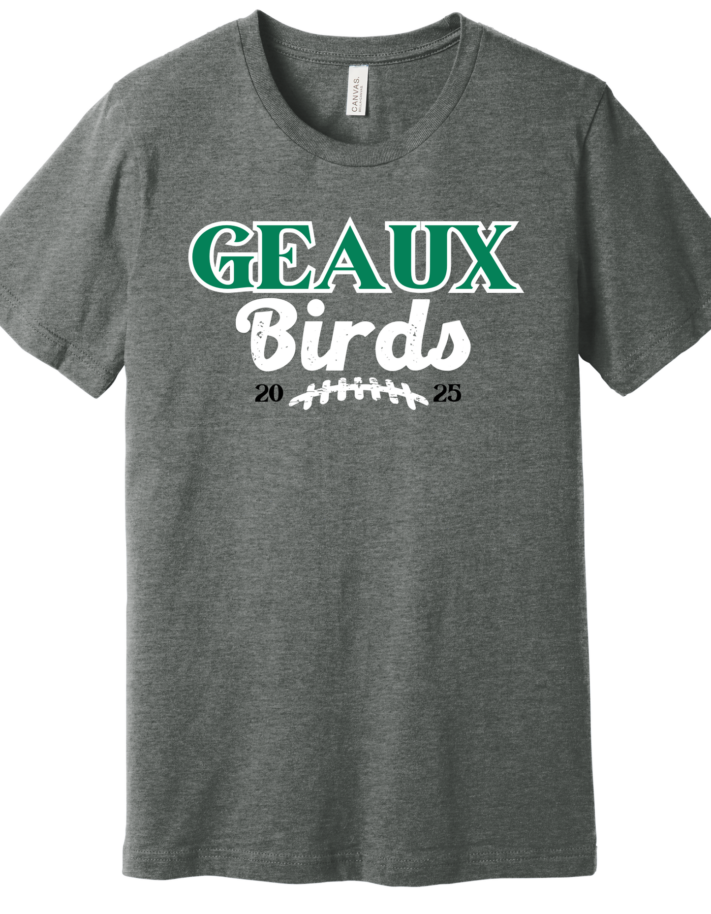 Geaux Birds Shirt