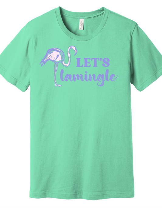 Let's Flamingle Shirt