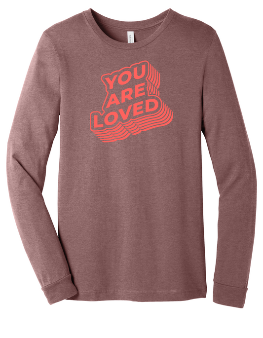 You are loved long sleeve Shirt